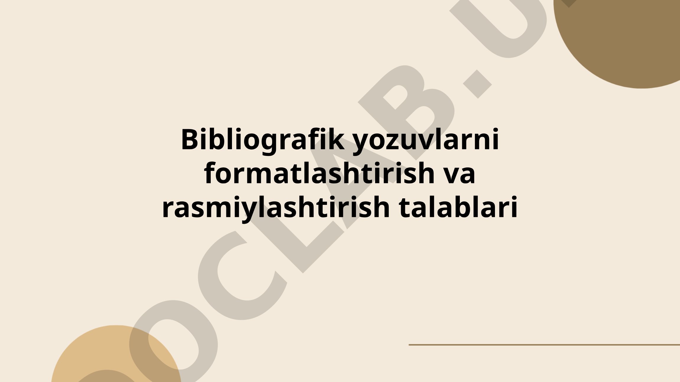Bibliografik yozuvlarni formatlashtirish va rasmiylashtirish talablari