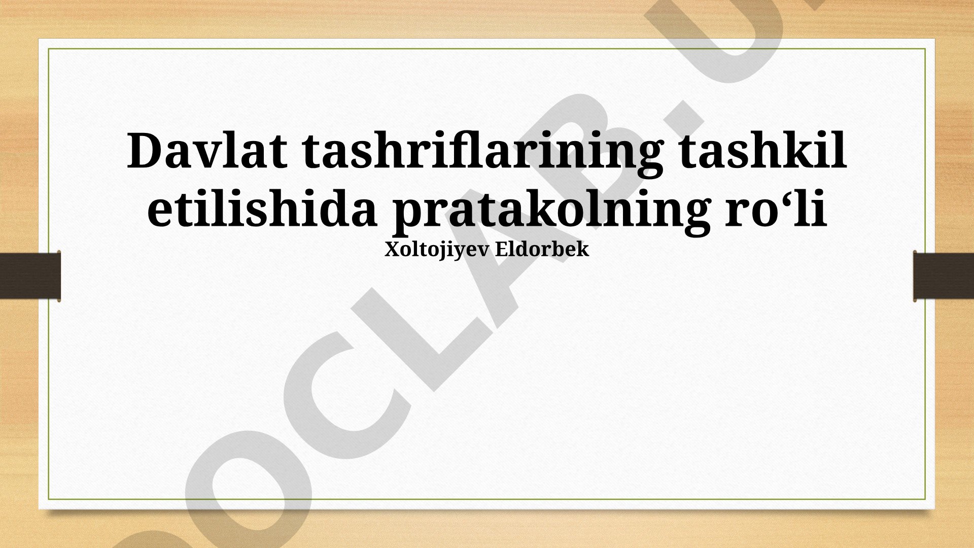Davlat tashriflarining tashkil etilishida protokolning ro'li