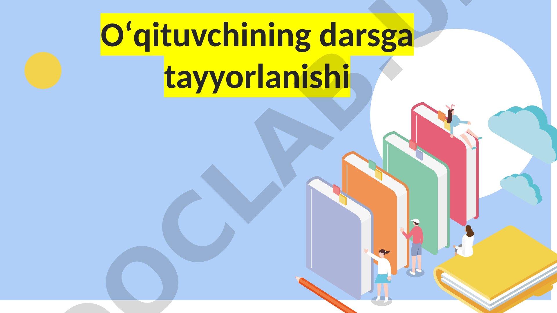 Oʻqituvchining darsga tayyorgarlik jarayoni: tashxislash, bashoratlash, loyihalashtirish