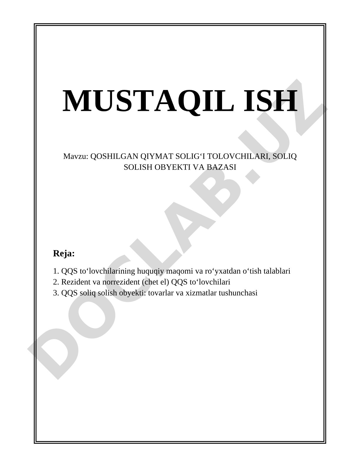 QOSHILGAN QIYMAT SOLIGʻI TOLOVCHILARI, SOLIQ SOLISH OBYEKTI VA BAZASI