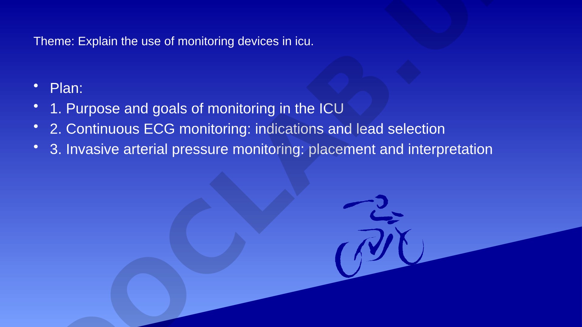 Use of monitoring devices in ICU