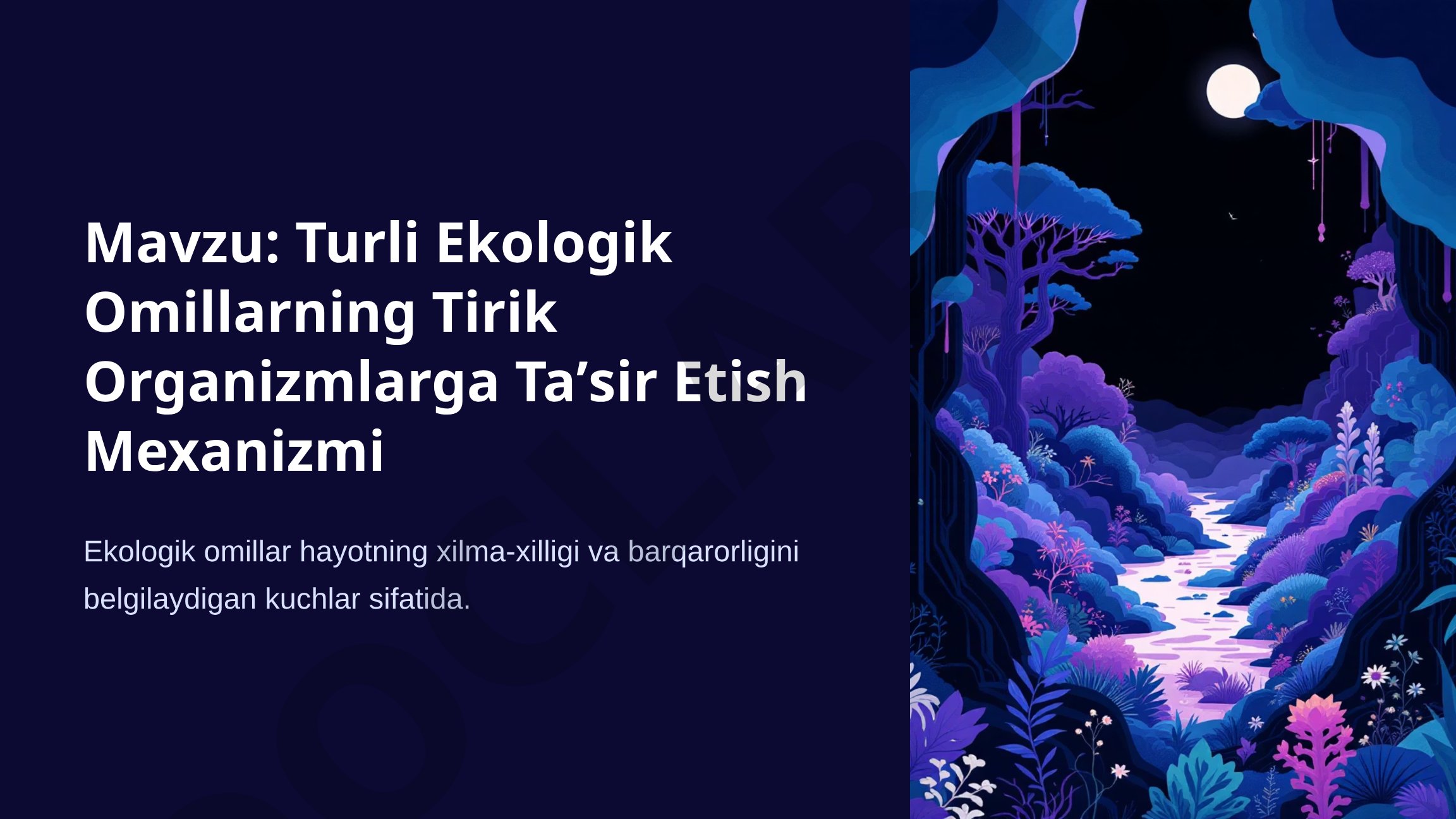 Turli Ekologik Omillarning Tirik Organizmlarga Taʼsir Etish Mexanizmi