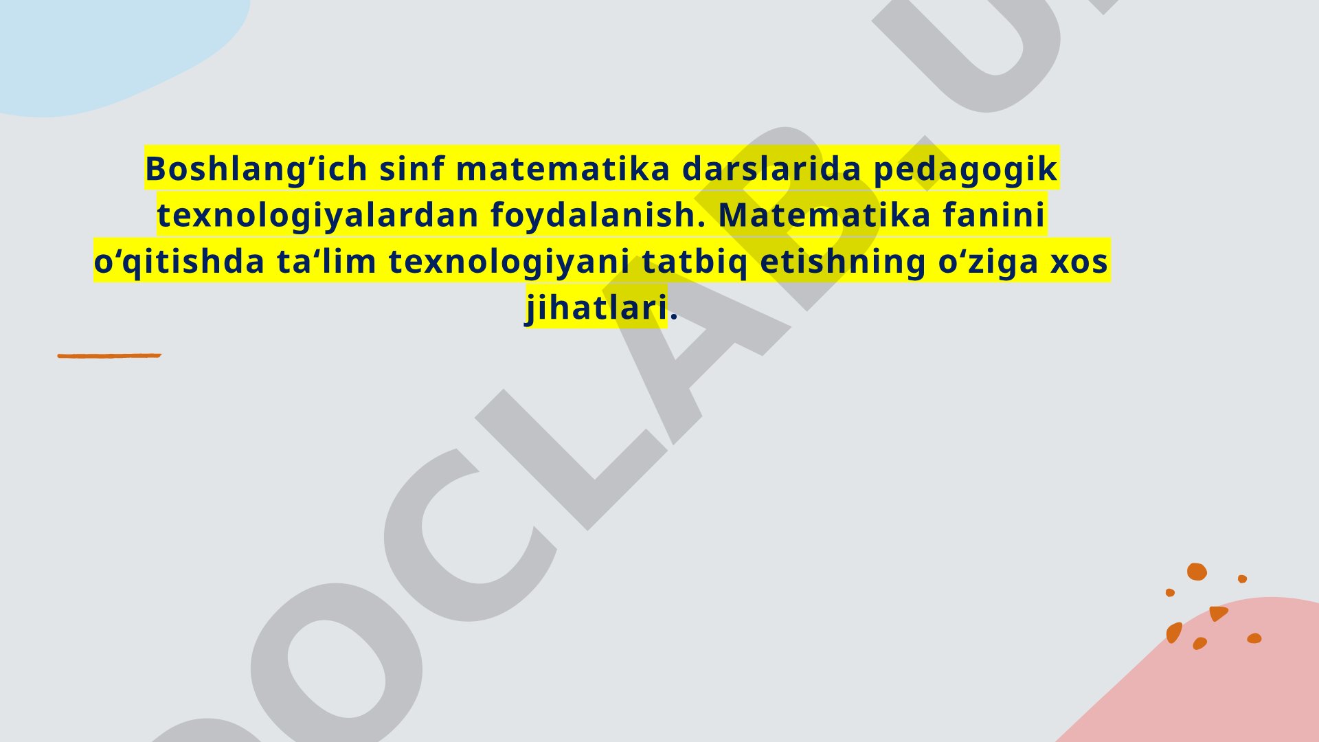 Boshlang’ich sinf matematika darslarida pedagogik texnologiyalardan foydalanish