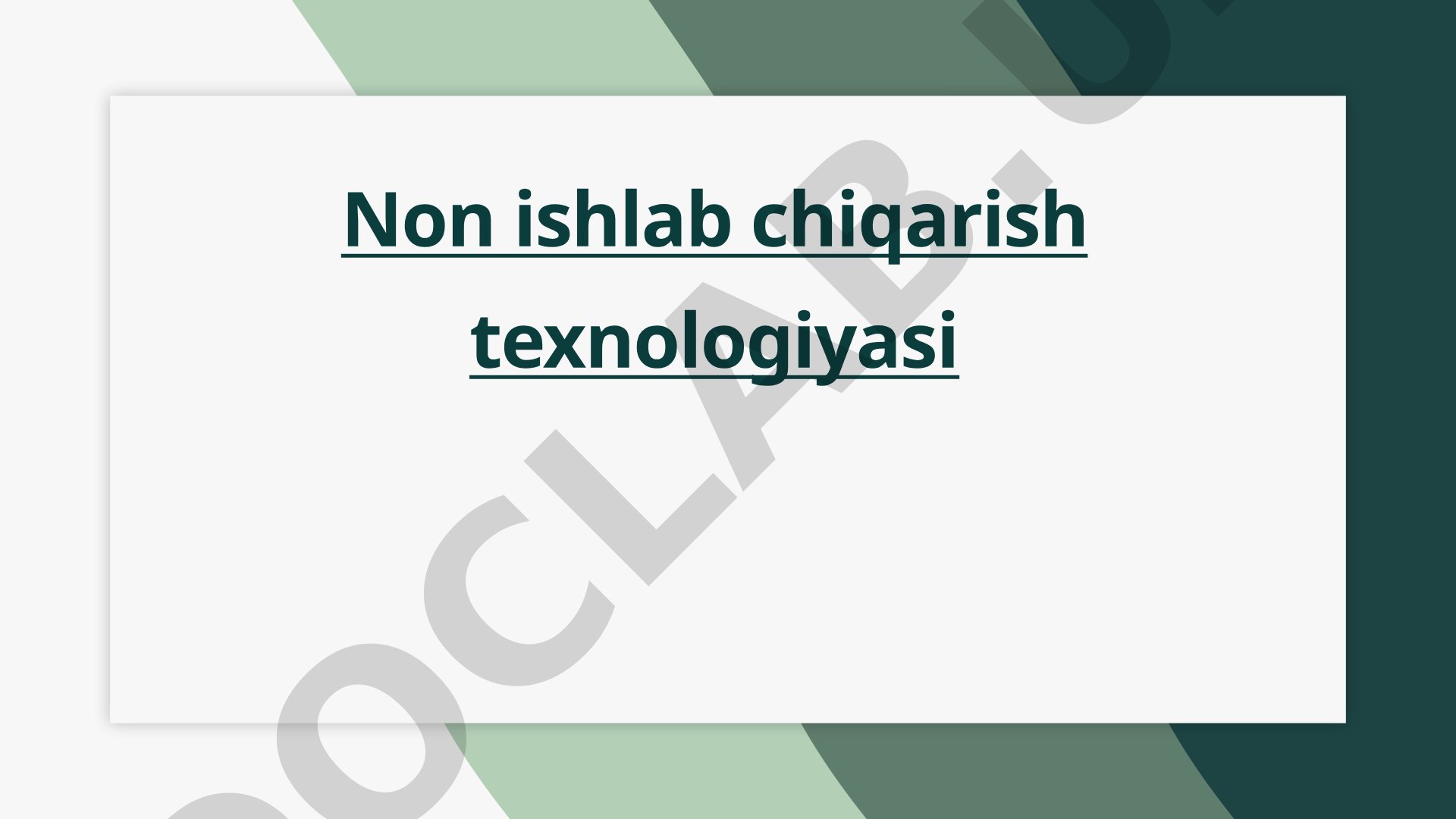 Non ishlab chiqarish texnologiyasi