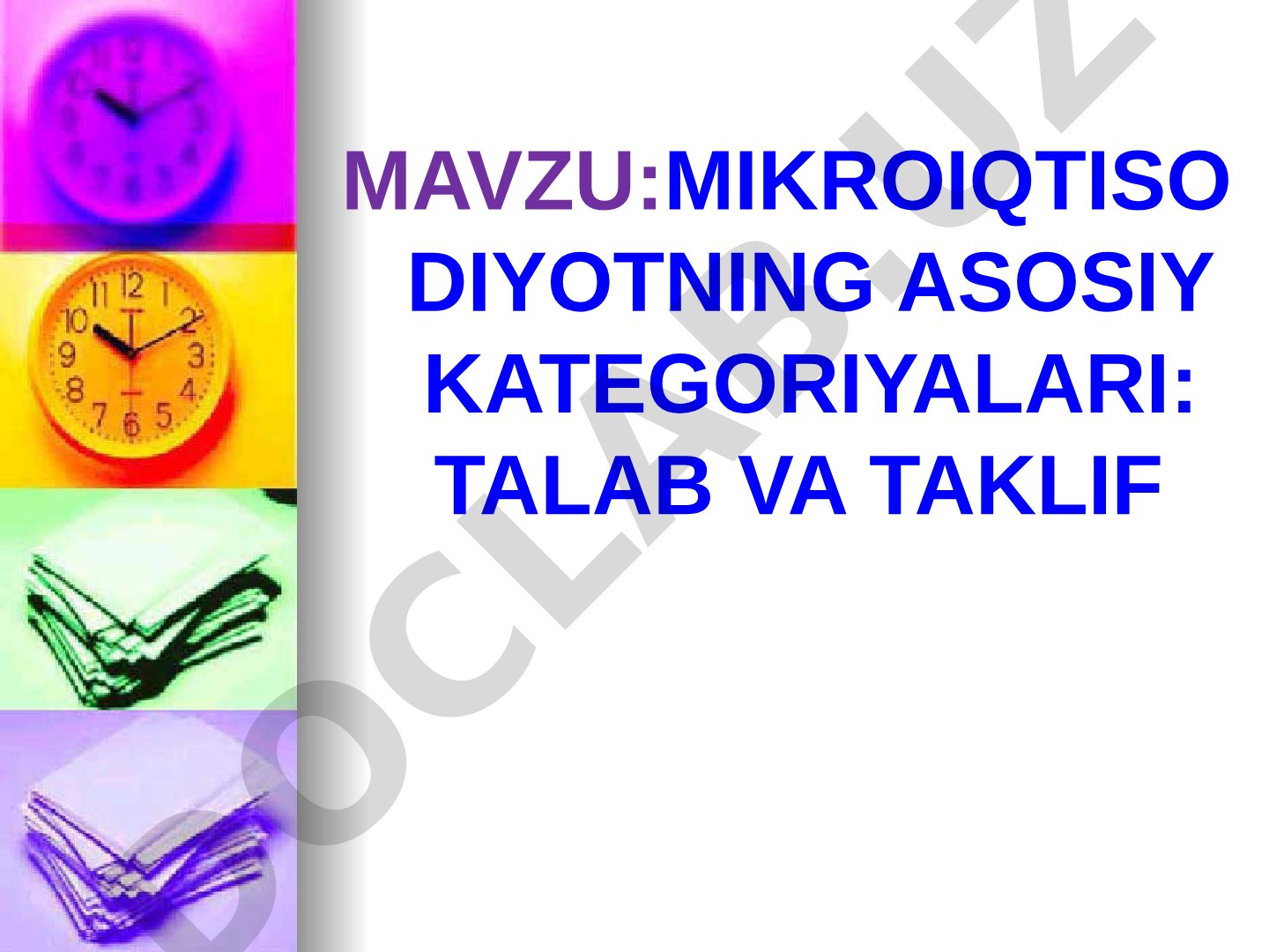 Mikroiqtisodiyotning asosiy kategoriyalari: talab va taklif