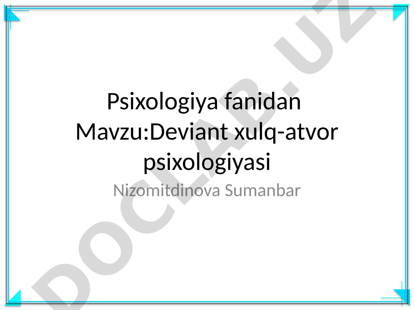Deviant xulq-atvor psixologiyasi