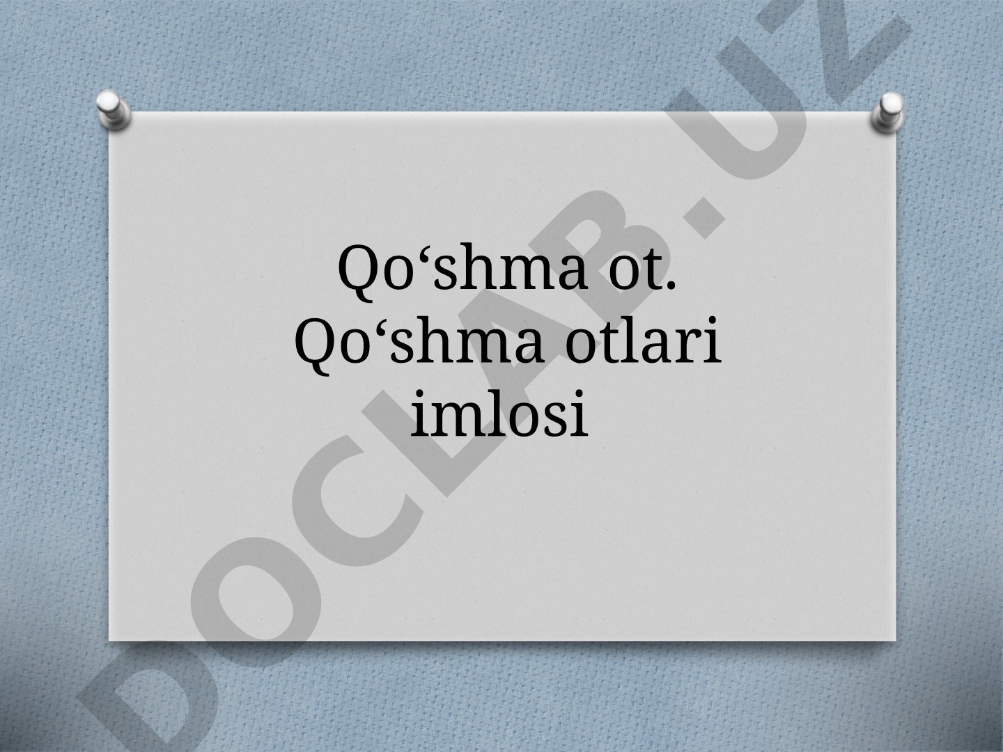 Qoʻshma ot. Qoʻshma otlari imlosi