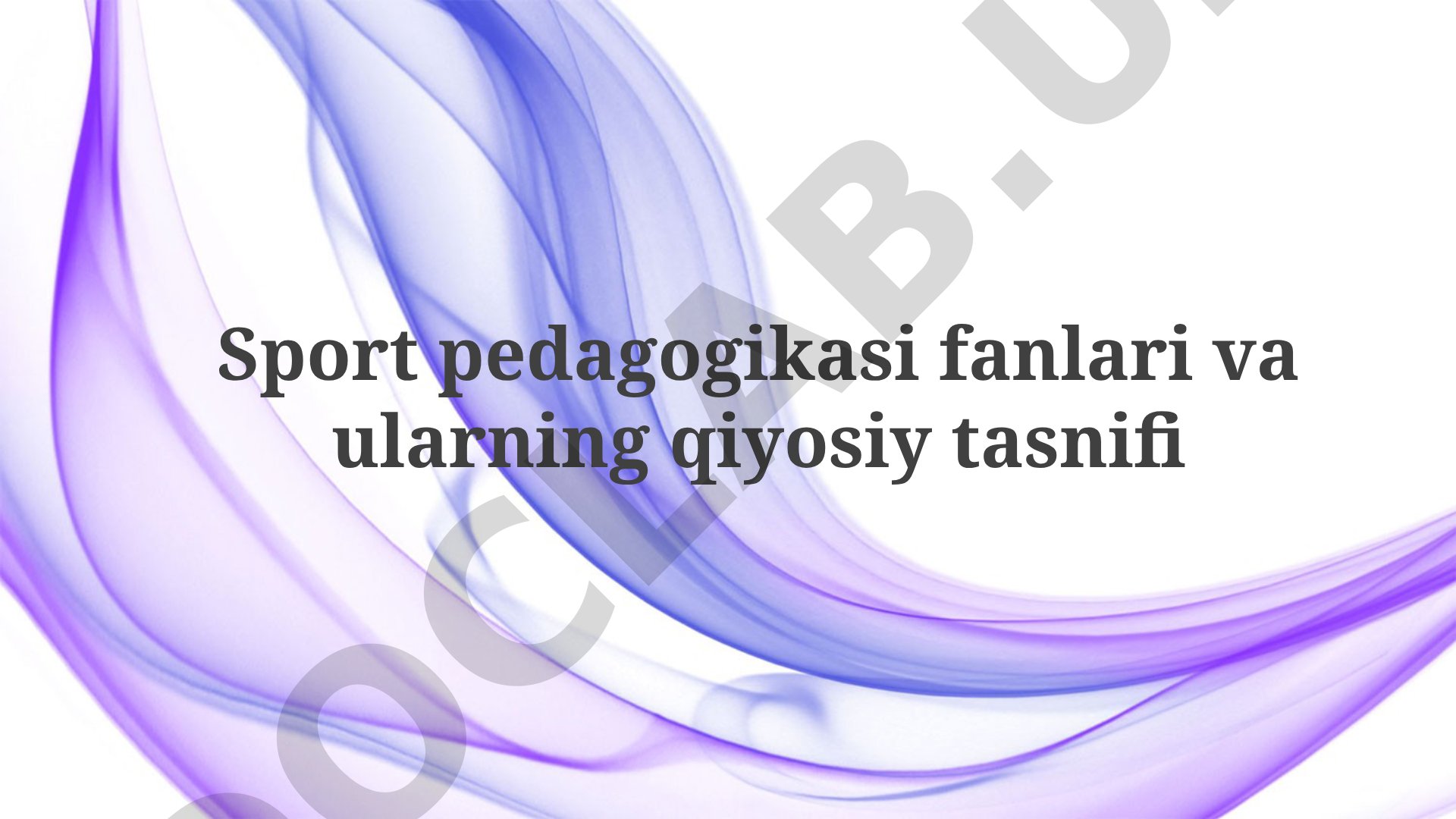 Sport pedagogikasi fanlari va ularning qiyosiy tasnifi