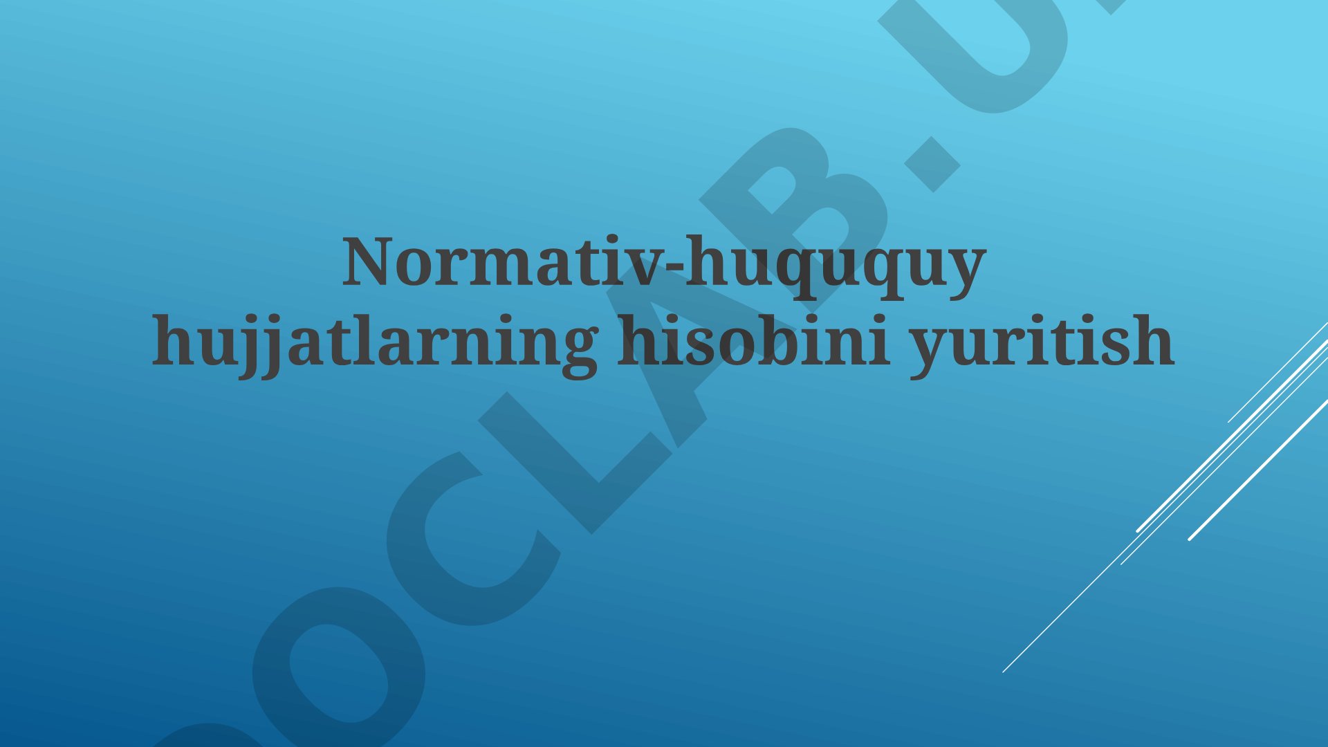Normativ-huquqiy aktlarning hisobini yuritish