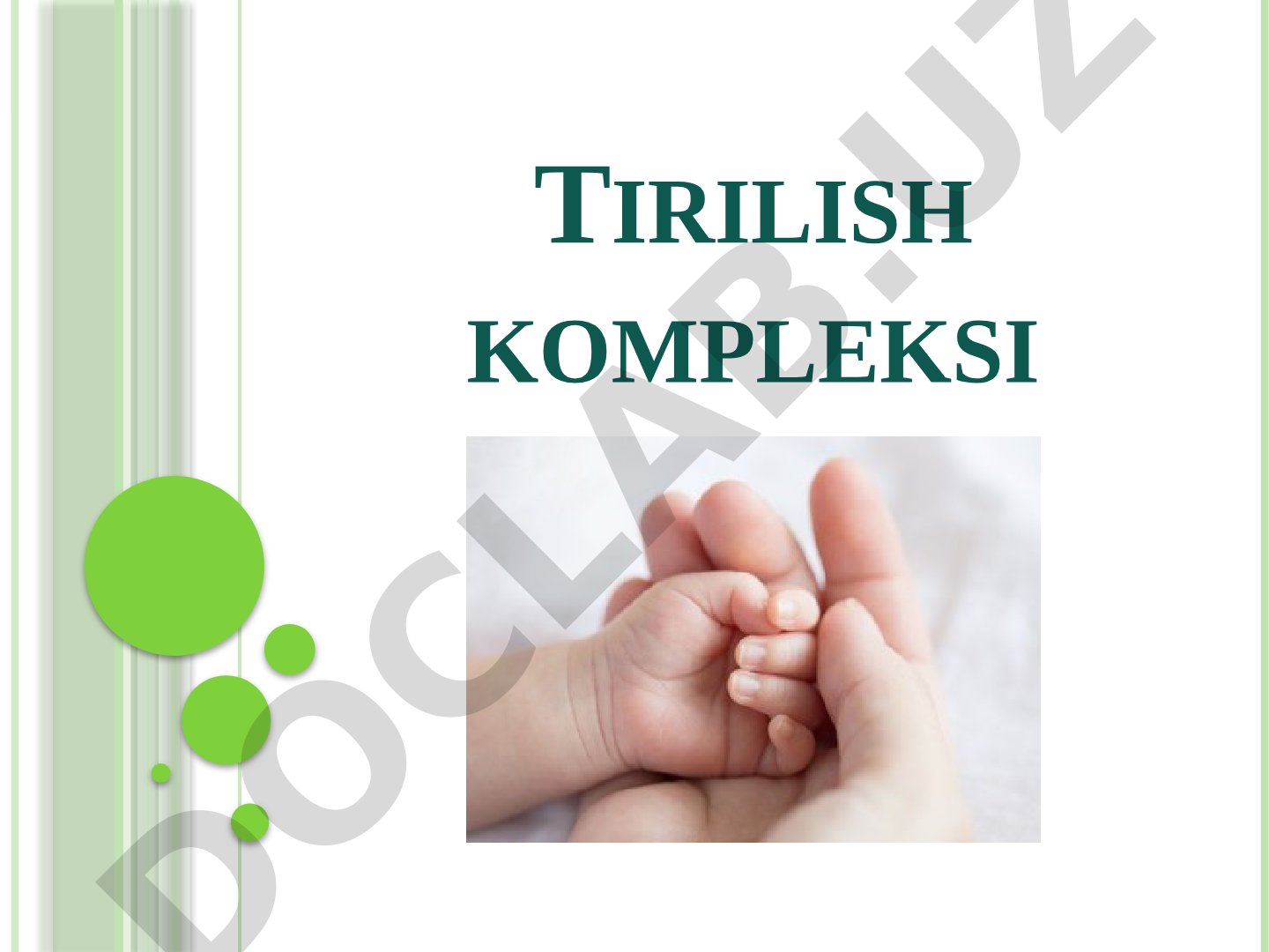 Prenatal rivojlanish bosqichlari va chaqaloqlik davri xususiyatlari