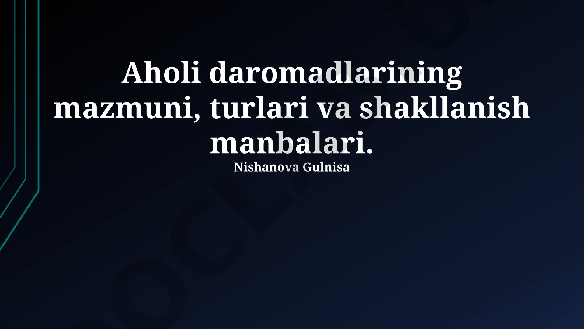Aholi daromadlarining mazmuni, turlari va shakllanish manbalari