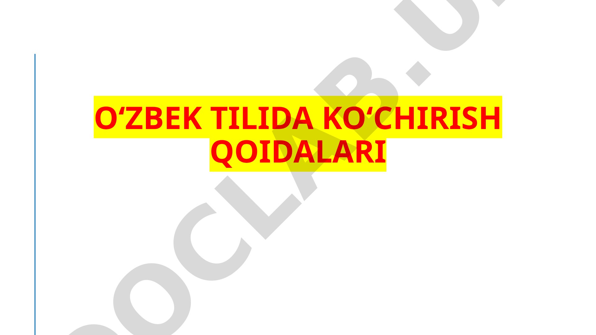 Oʻzbek tilida koʻchirish qoidalari