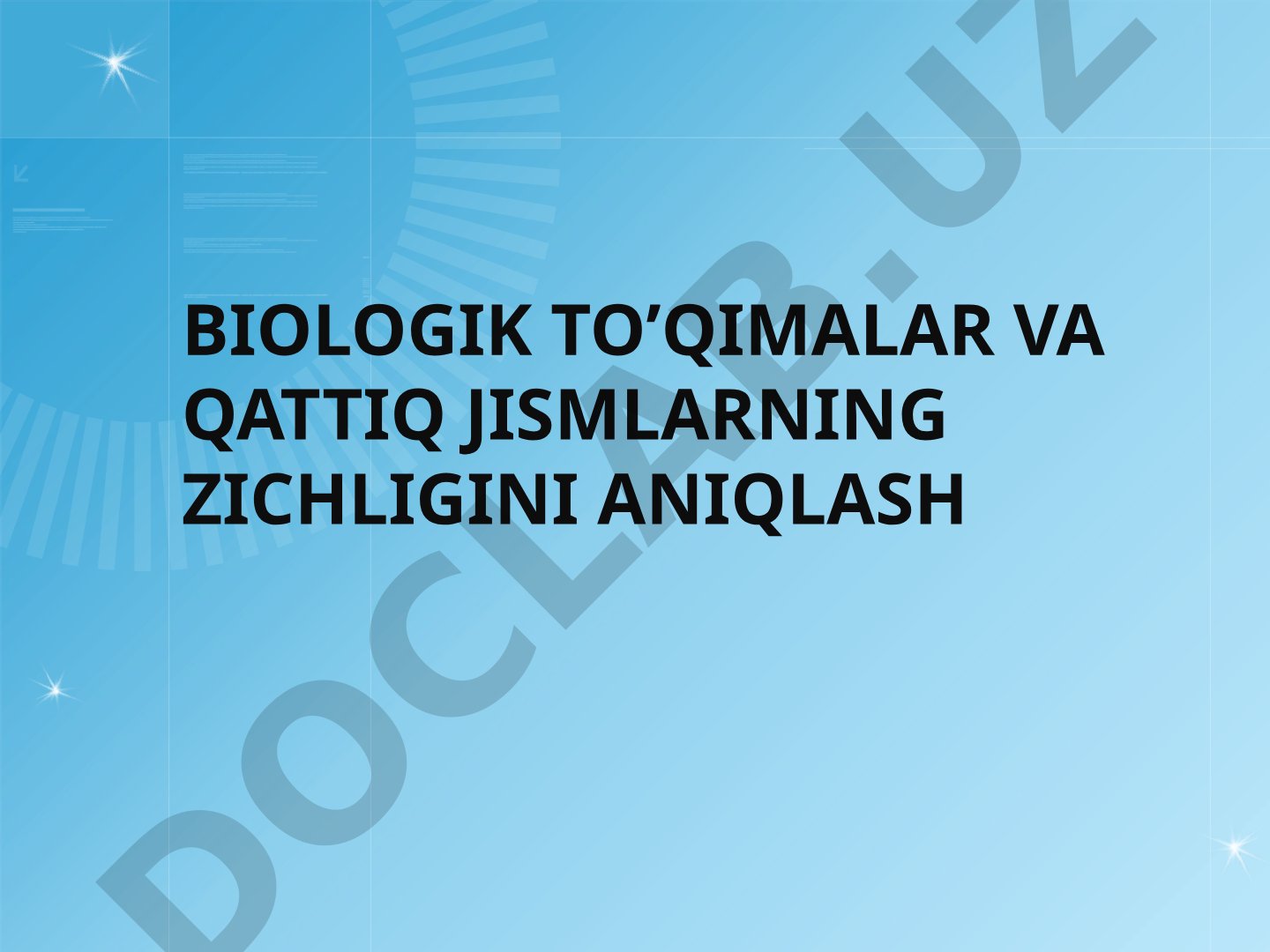 Biologik to'qimalar va qattiq jismlarning zichligini aniqlash