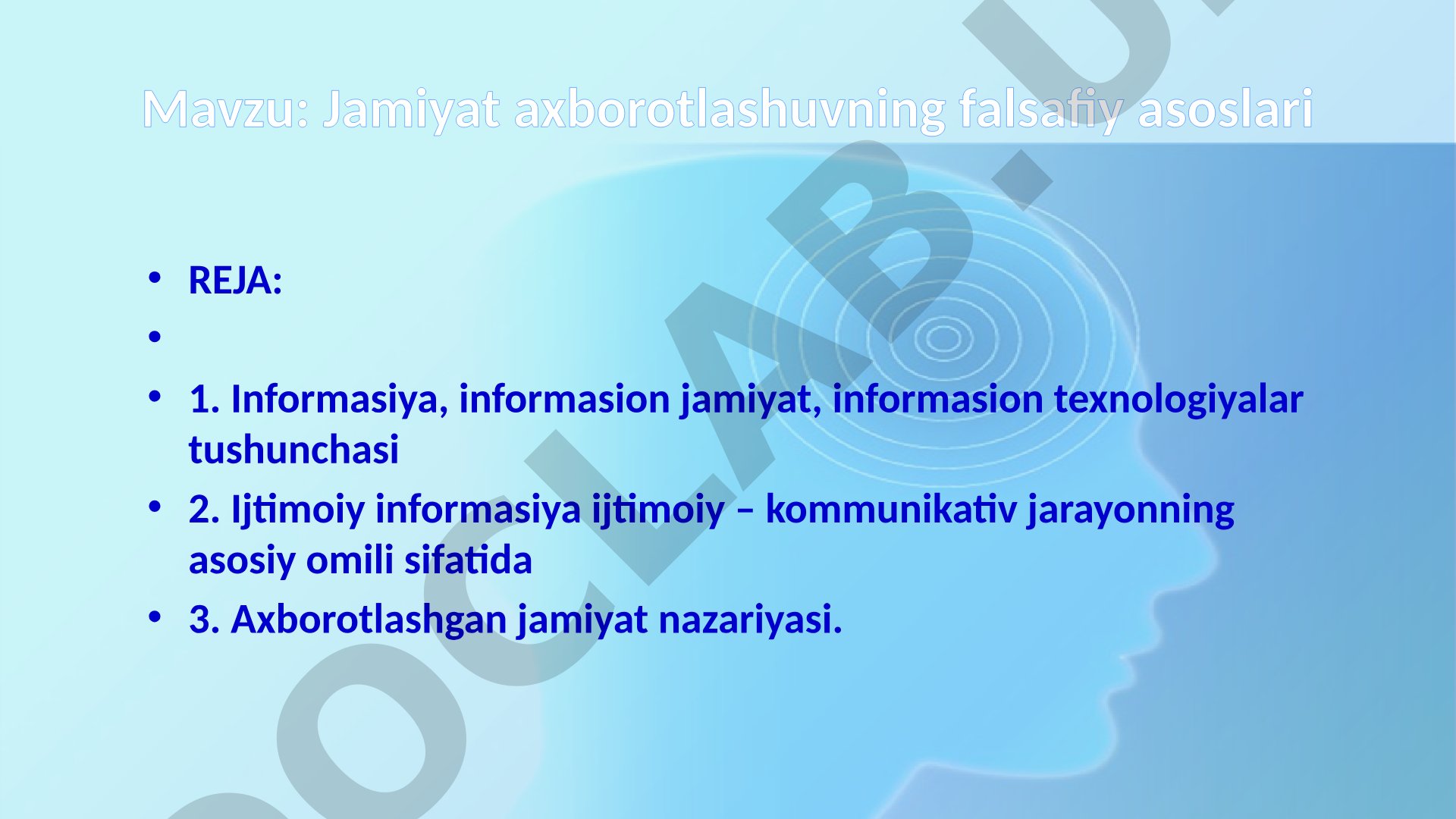 Jamiyat axborotlashuvning falsafiy asoslari