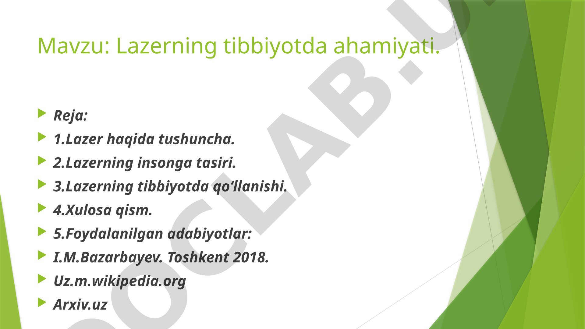 Lazerning tibbiyotda ahamiyati