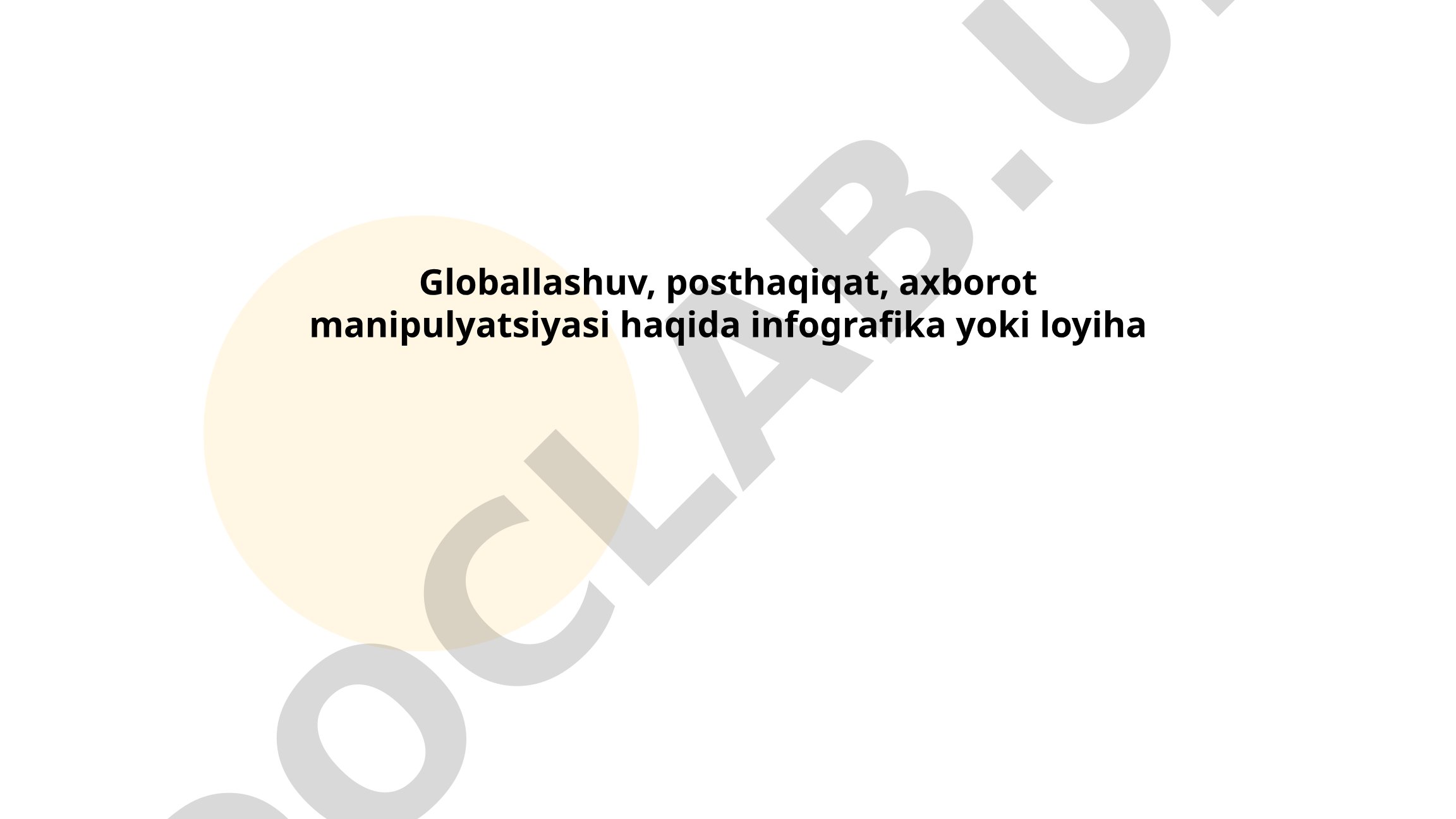 Globallashuv, posthaqiqat, axborot manipulyatsiyasi