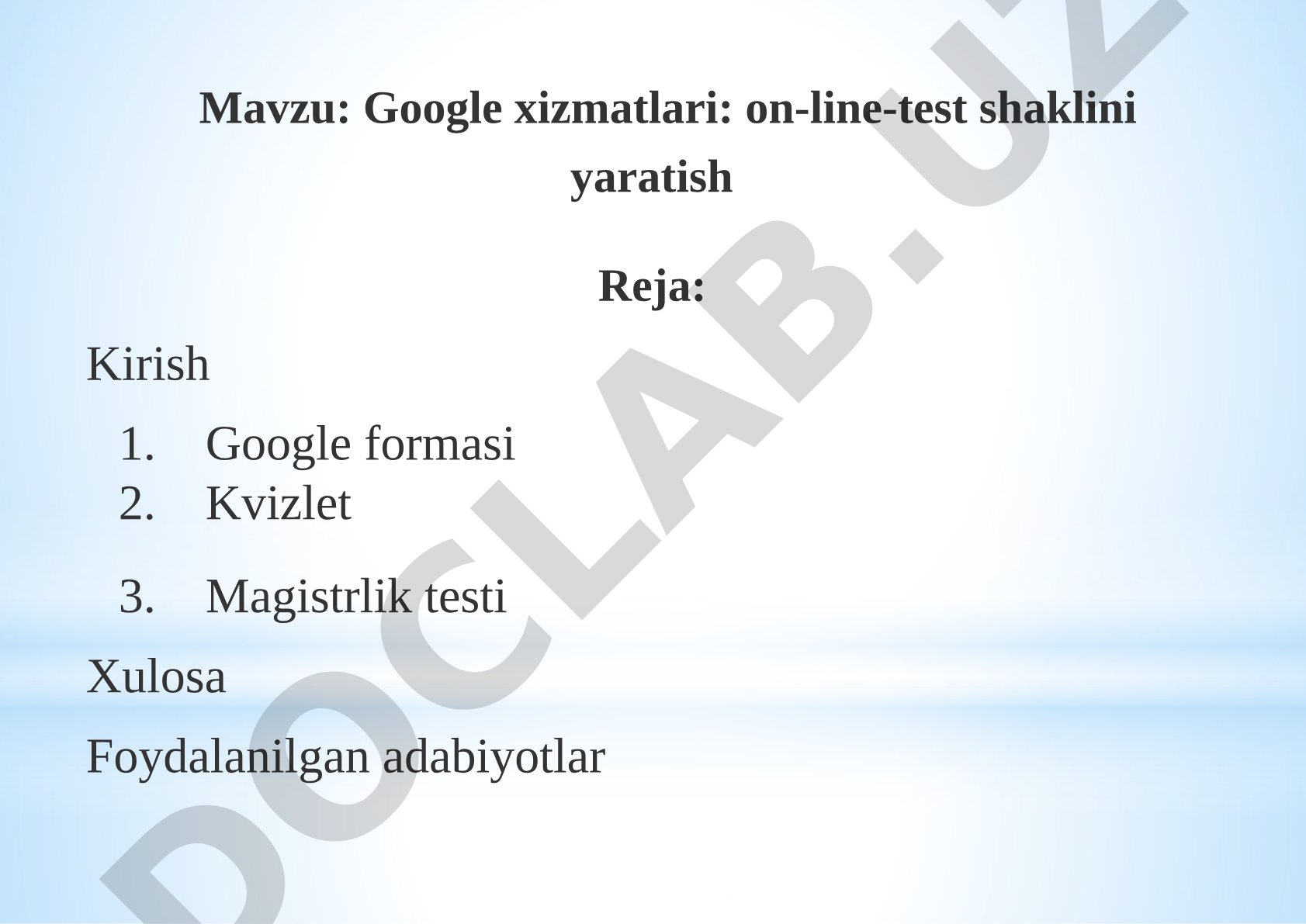 Google xizmatlari: on-line-test shaklini yaratish