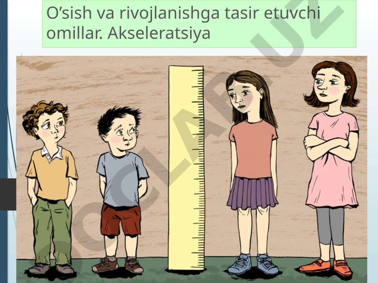 O'sish va rivojlanishga ta'sir etuvchi omillar. Akseleratsiya