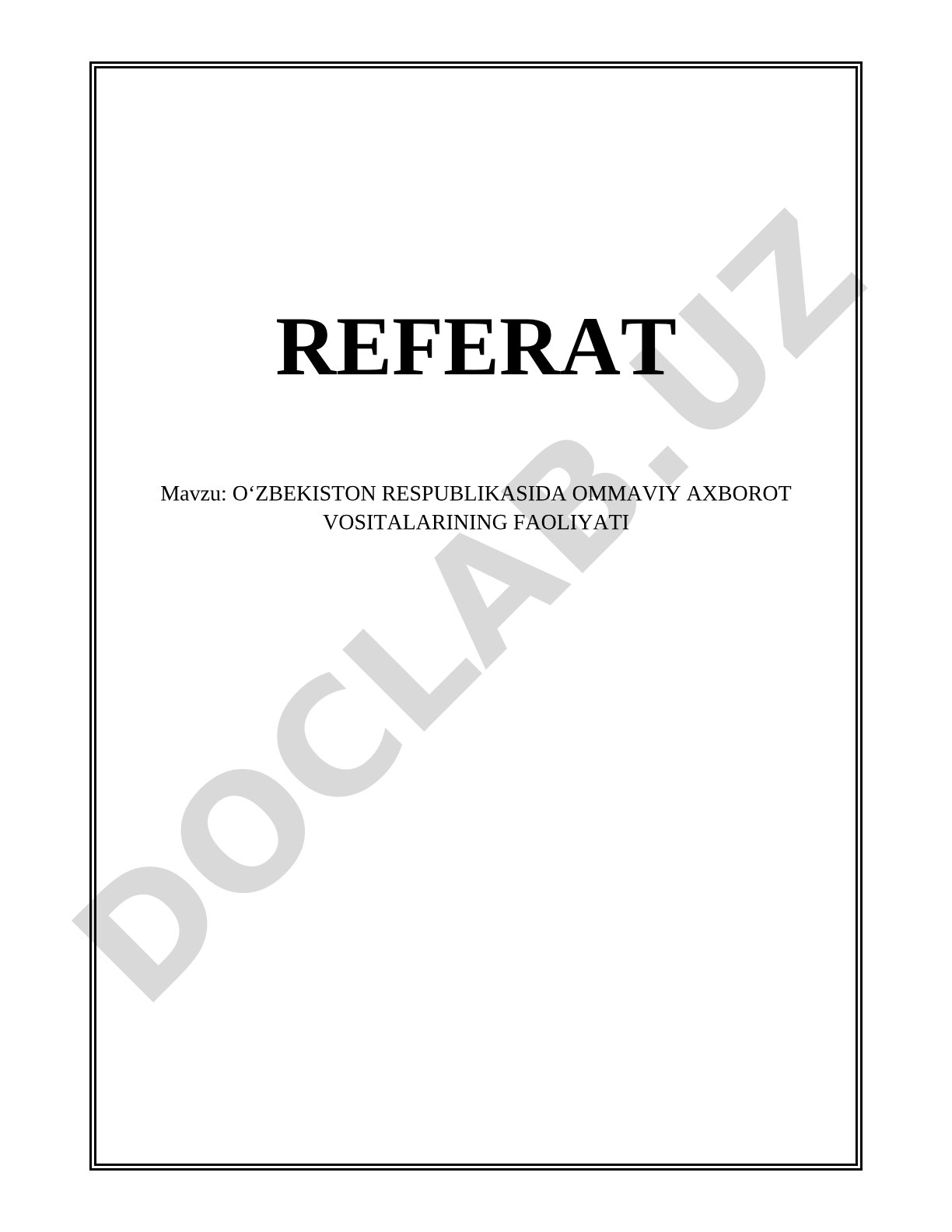 OʻZBEKISTON RESPUBLIKASIDA OMMAVIY AXBOROT VOSITALARINING FAOLIYATI