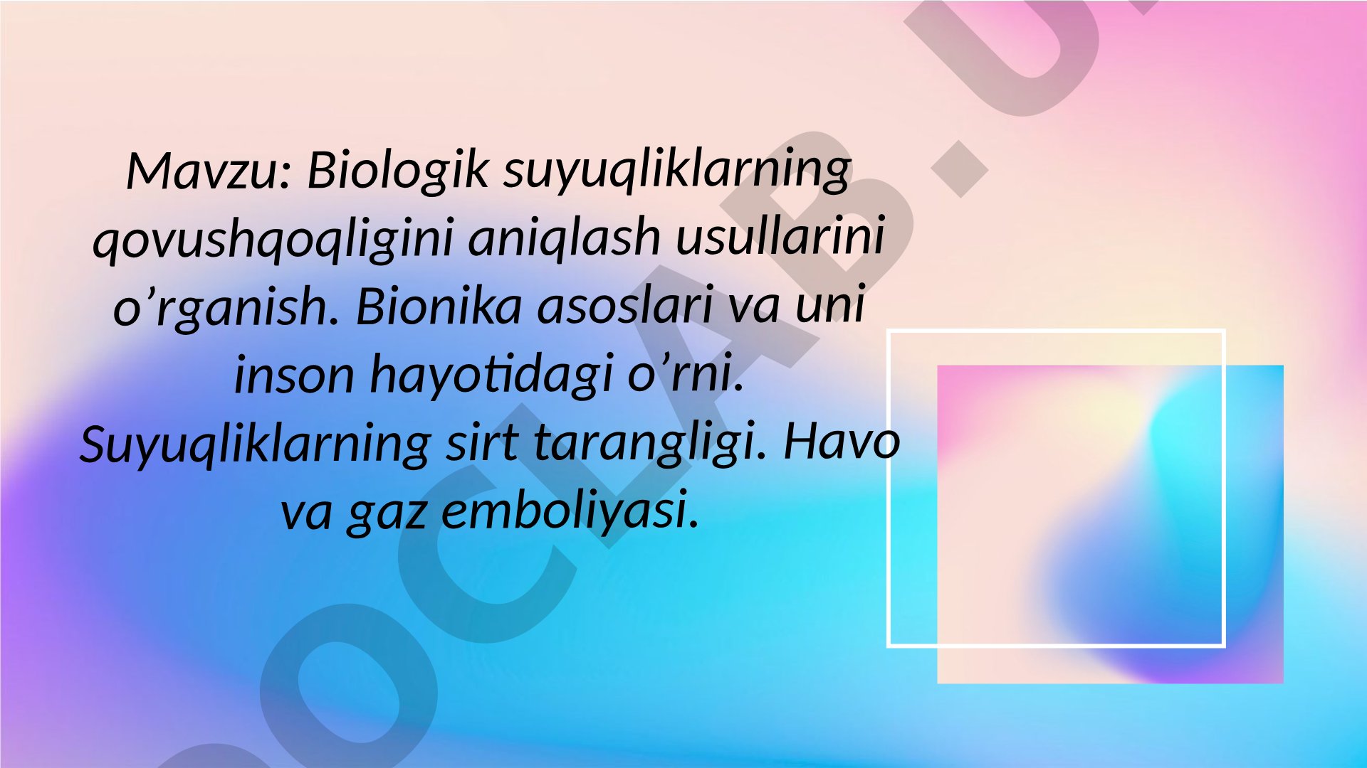 Biologik suyuqliklarning qovushqoqligini aniqlash usullarini o'rganish