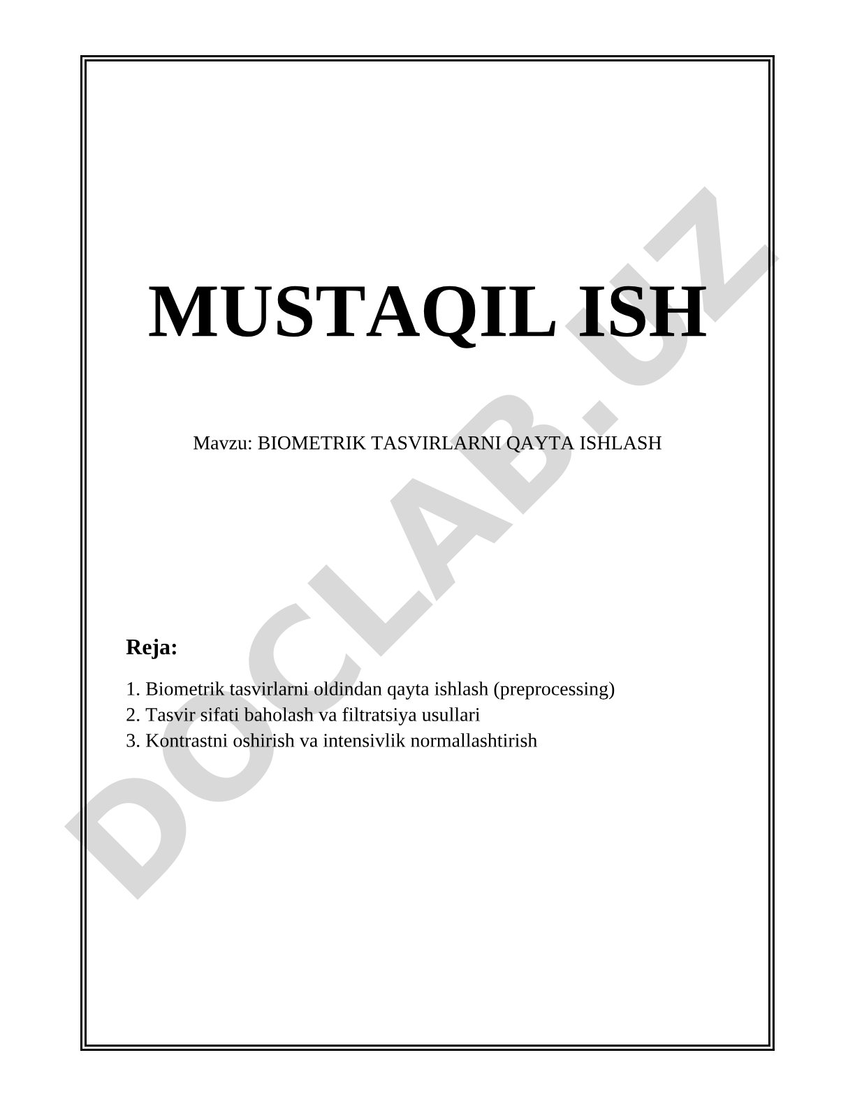 BIOMETRIK TASVIRLARNI QAYTA ISHLASH