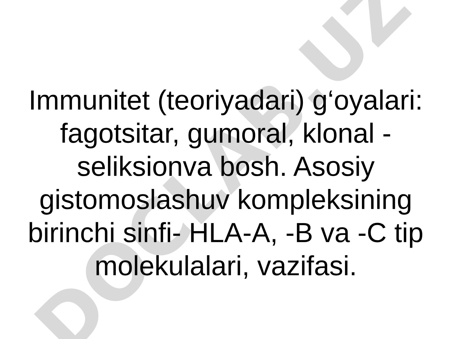 Immunitet nazariyalari va asosiy gistomoslashuv kompleksi