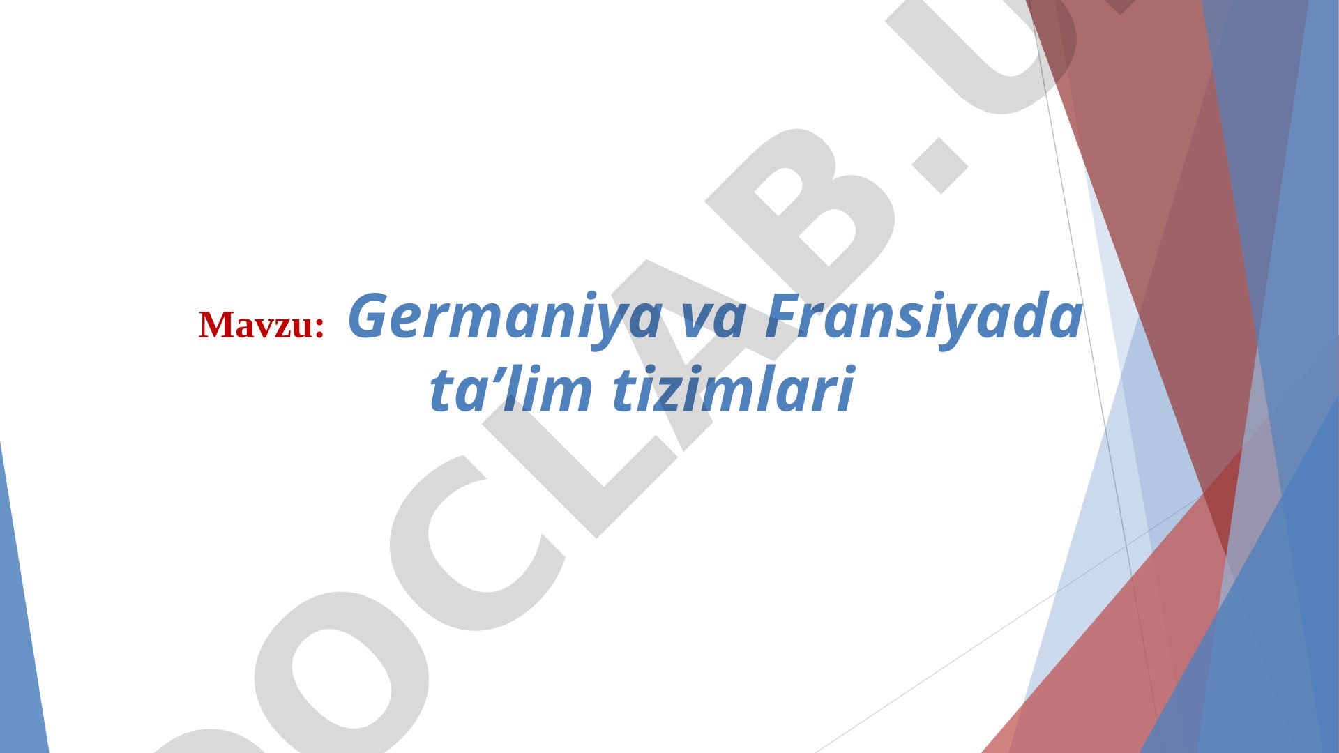 Germaniya va Fransiyada ta’lim tizimlari