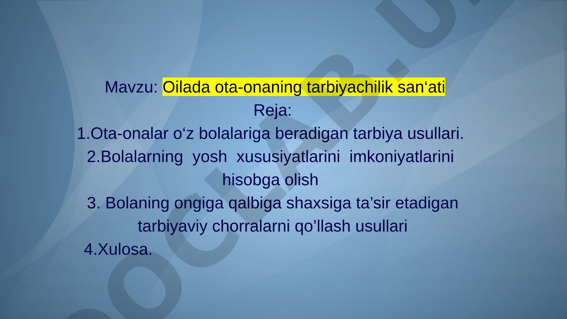 Oilada ota-onaning tarbiyachilik san'ati