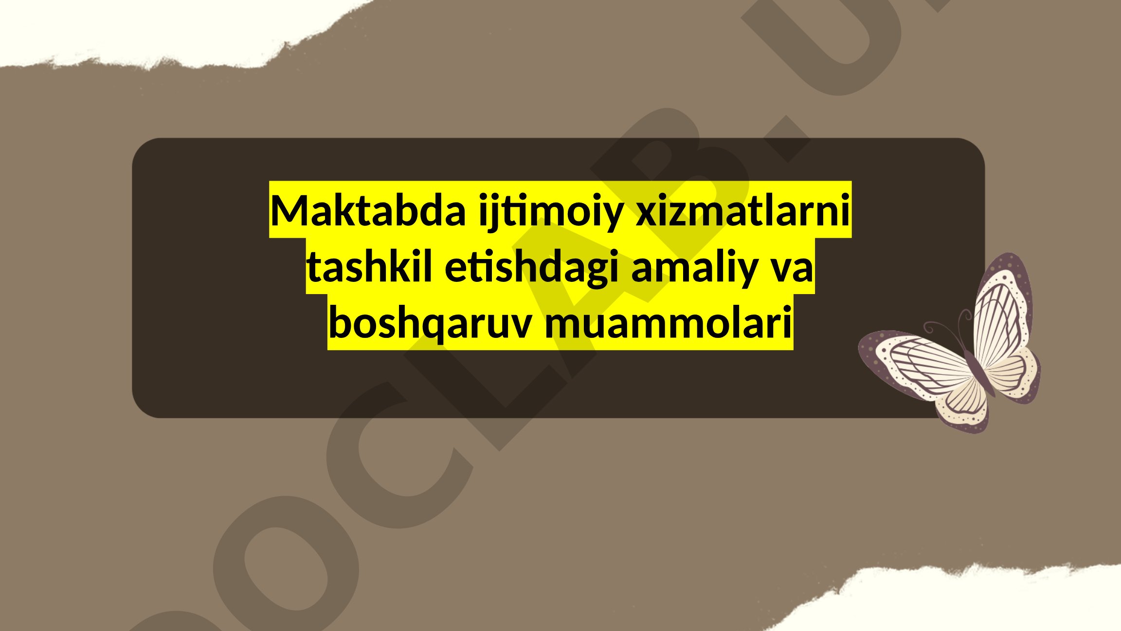 Maktabda ijtimoiy xizmatlarni tashkil etishdagi amaliy va boshqaruv muammolari