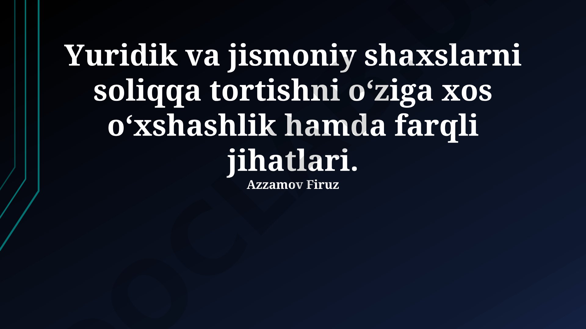 Yuridik va jismoniy shaxslarni soliqqa tortishning o'xshashlik va farqli jihatlari