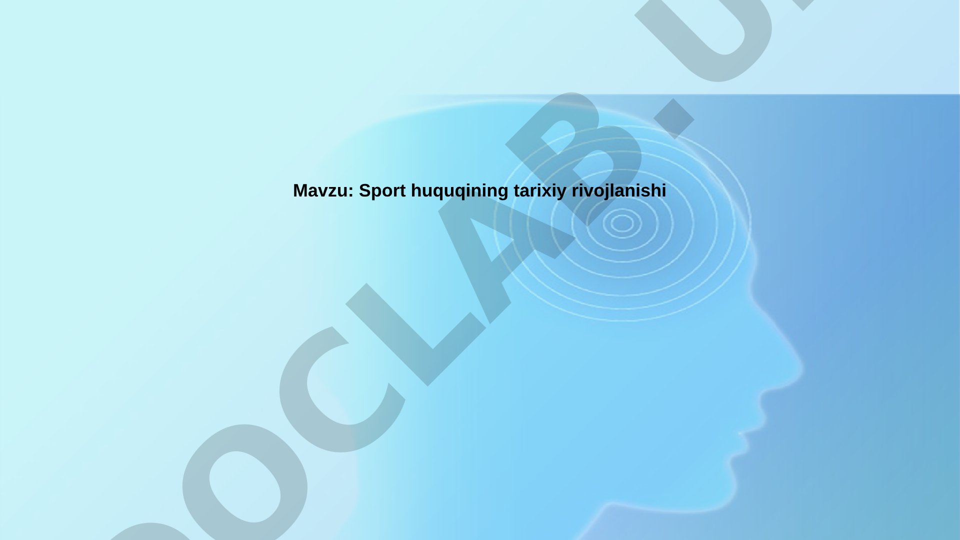 Sport huquqining tarixiy rivojlanishi