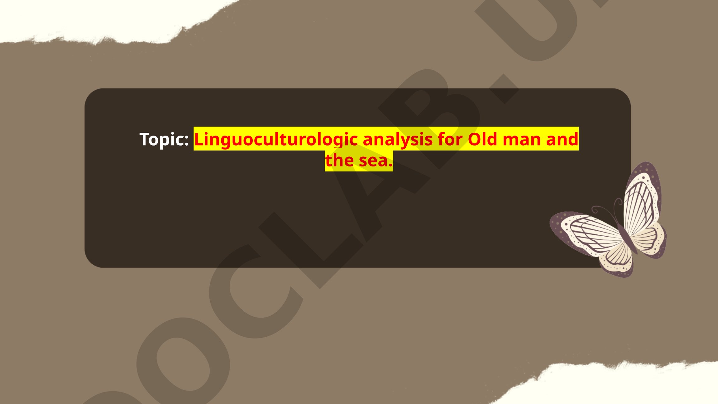 Linguoculturologic analysis for Old man and the sea