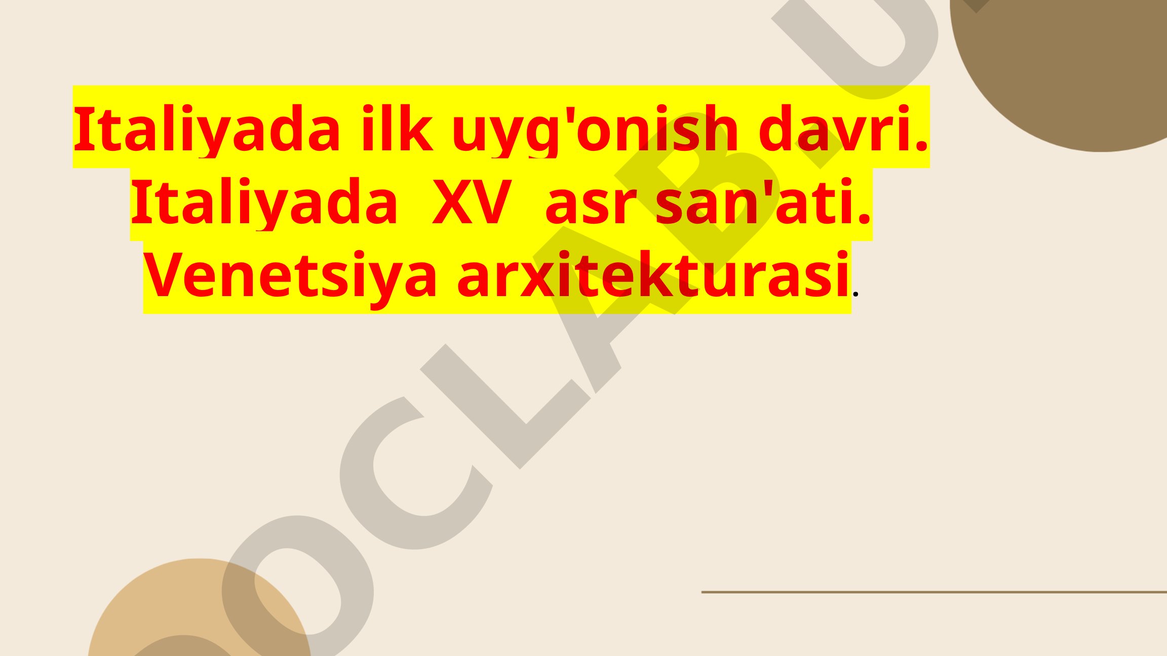 Italiyada ilk uyg'onish davri, XV asr san'ati va Venetsiya arxitekturasi