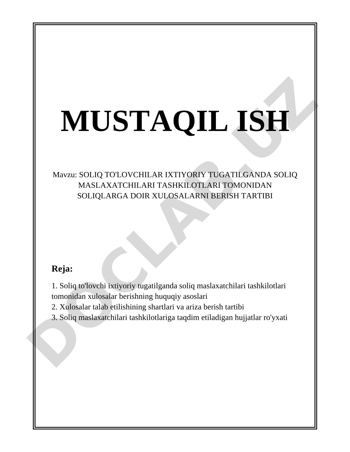 SOLIQ TO'LOVCHILAR IXTIYORIY TUGATILGANDA SOLIQ MASLAXATCHILARI TASHKILOTLARI TOMONIDAN SOLIQLARGA DOIR XULOSALARNI BERISH TARTIBI