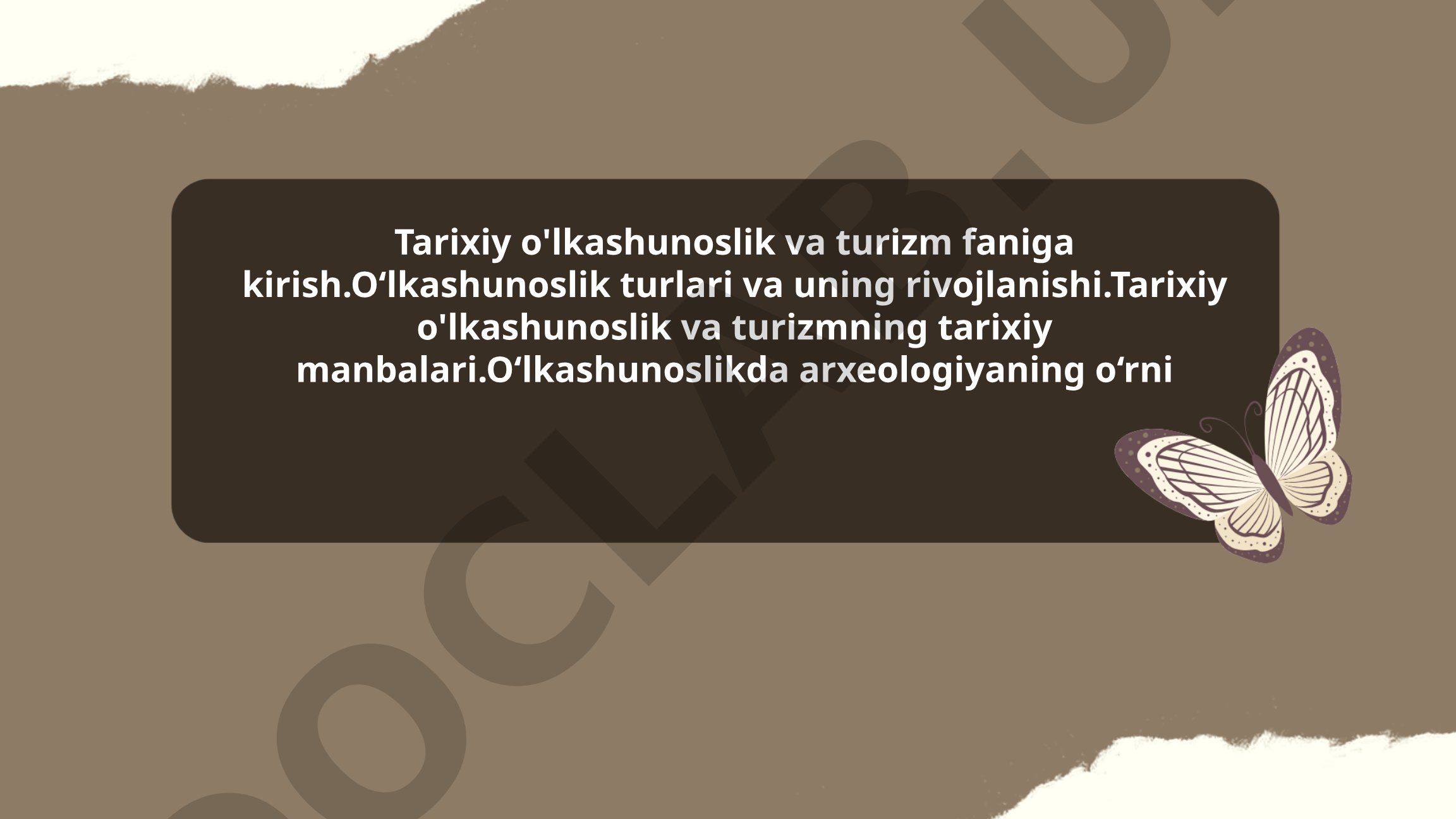 Tarixiy o'lkashunoslik va turizm faniga kirish