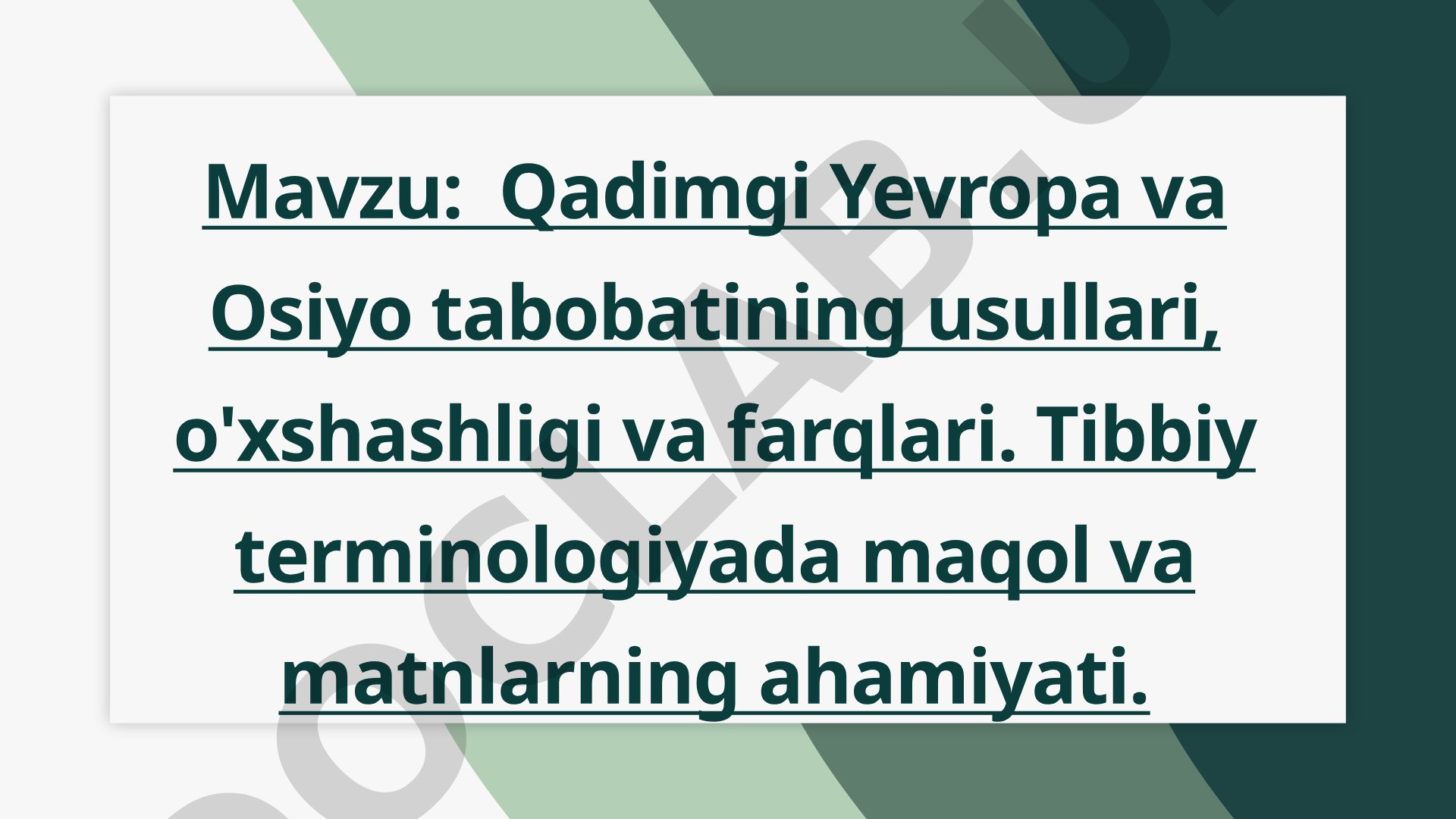 Qadimgi Yevropa va Osiyo tabobatining usullari, o'xshashligi va farqlari