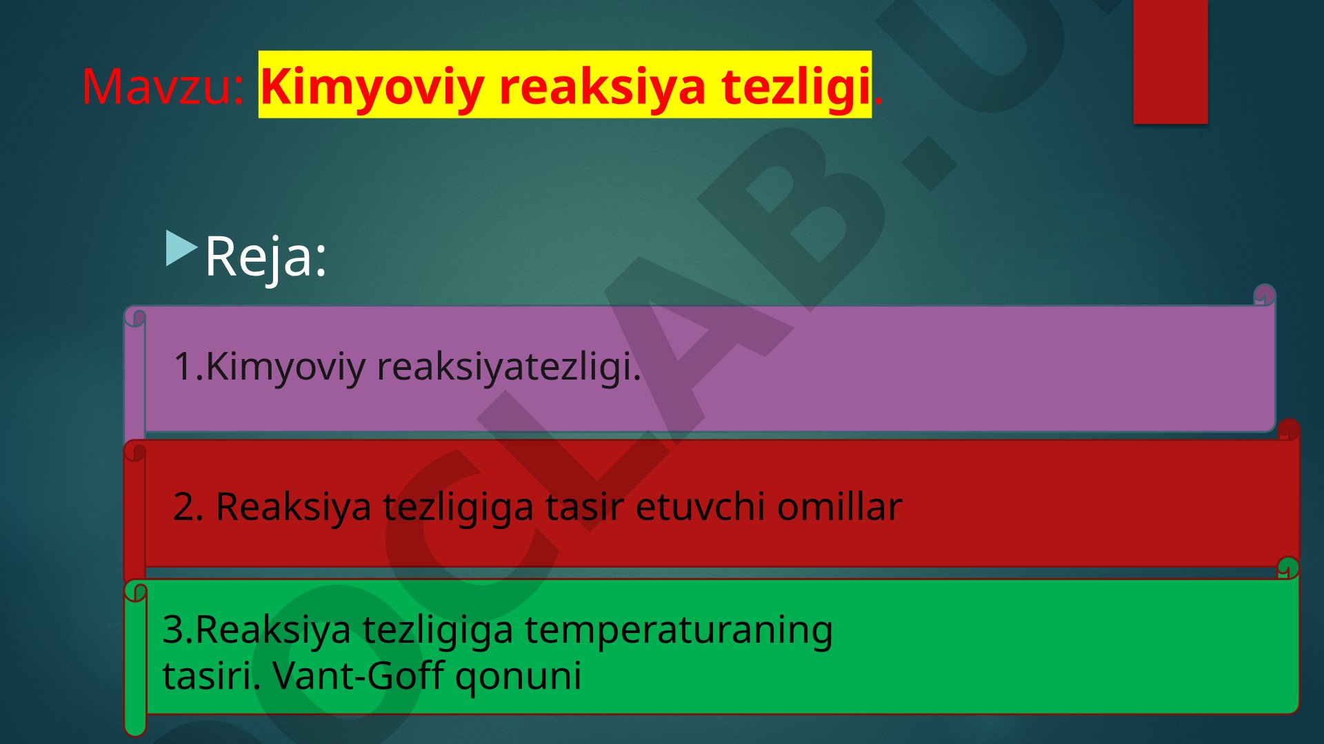 Kimyoviy reaksiya tezligi va unga ta'sir etuvchi omillar, Vant-Goff qonuni haqida