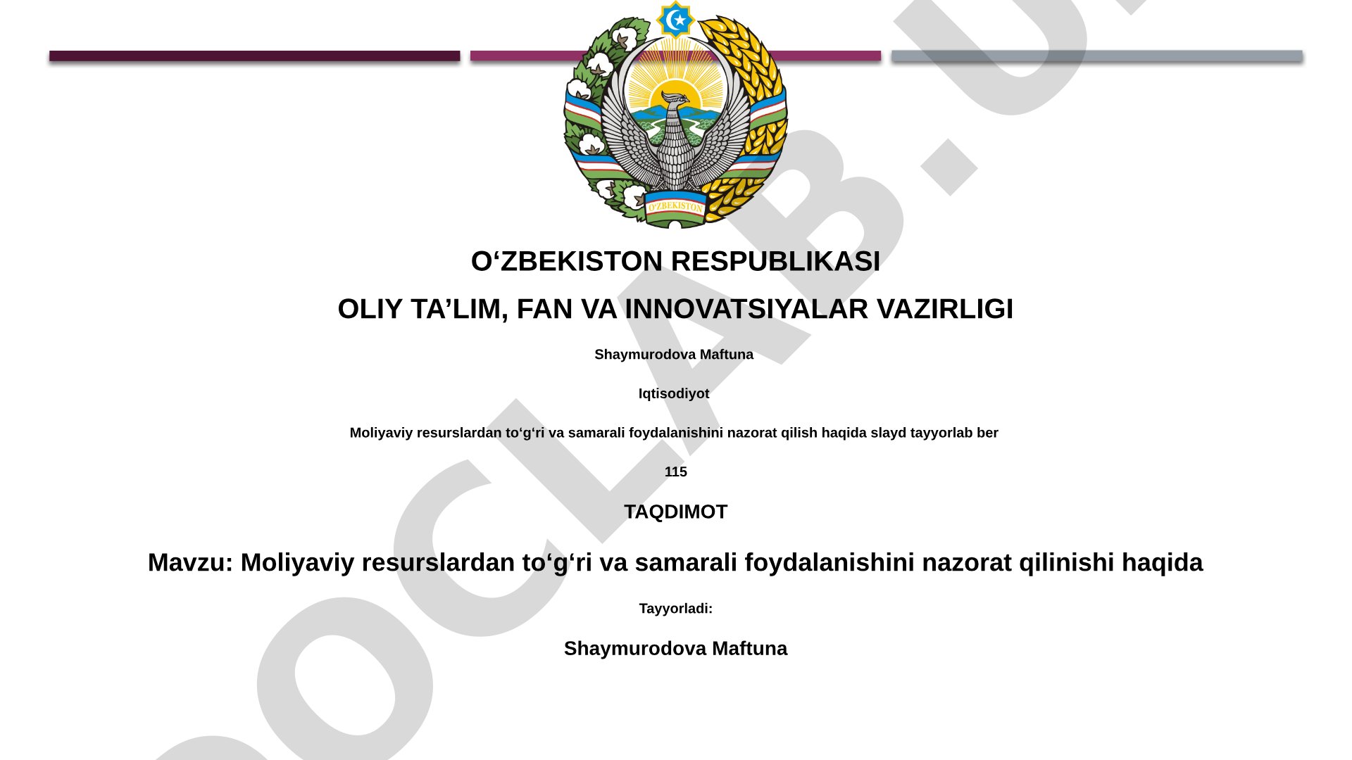 Moliyaviy resurslardan toʻgʻri va samarali foydalanishini nazorat qilish