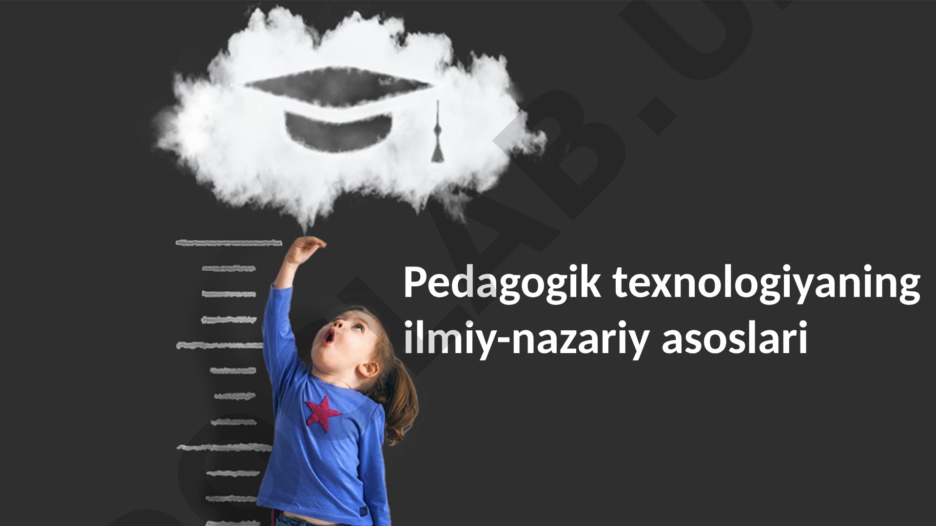 Pedagogik texnologiyaning ilmiy-nazariy asoslari