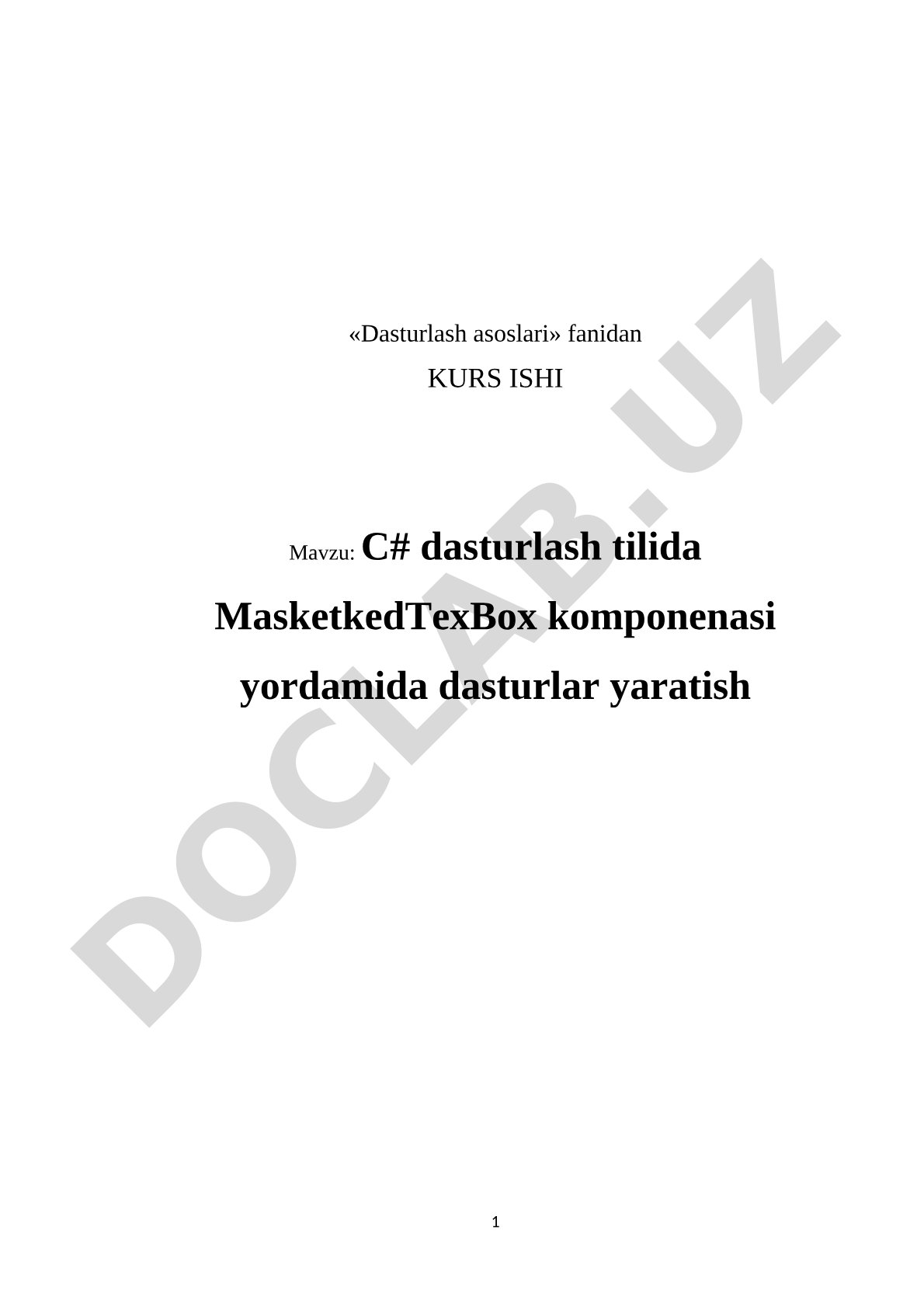 C# dasturlash tilida MaskedTextBox komponentasi yordamida dasturlar yaratish