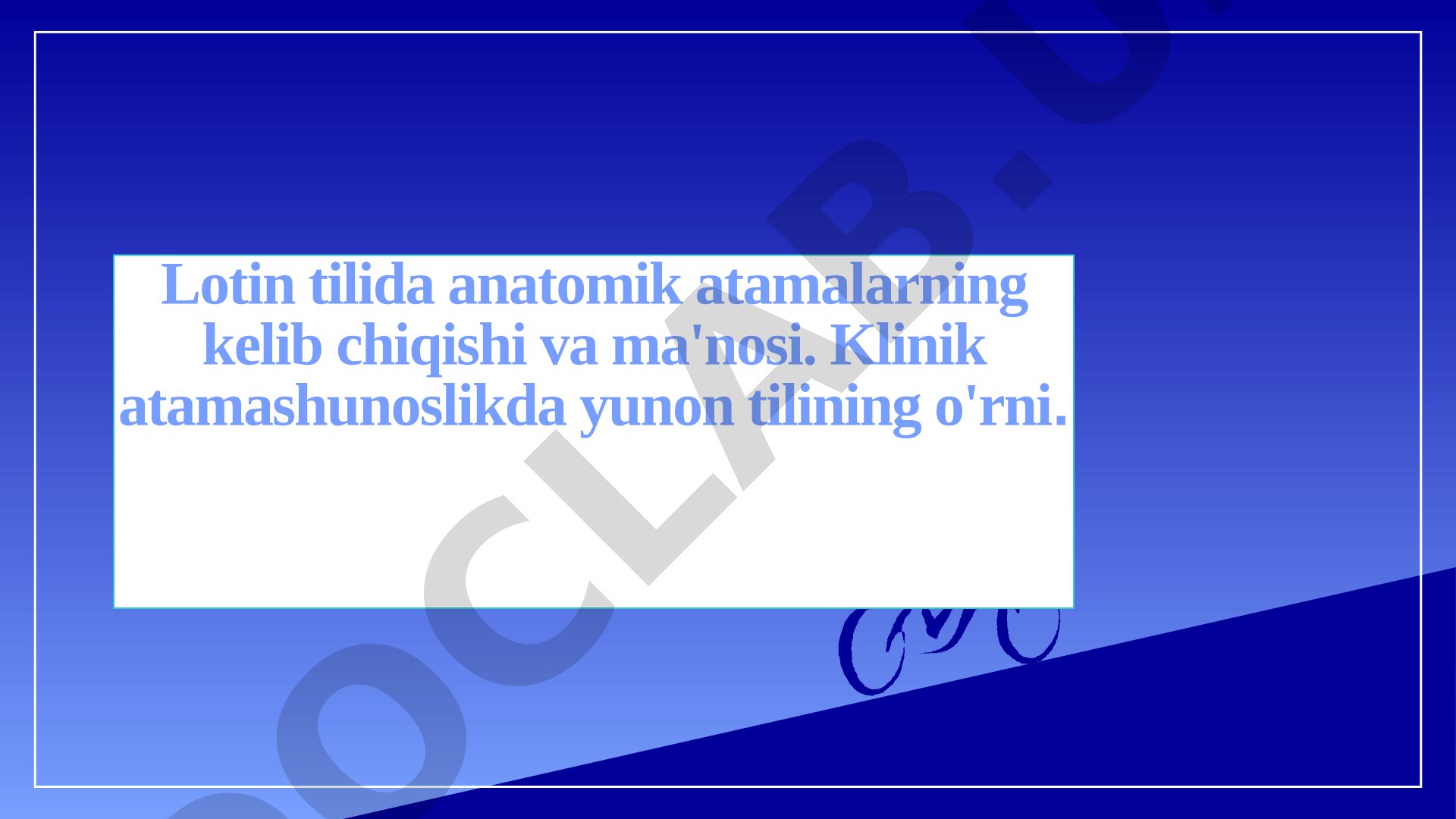 Lotin tilida anatomik atamalarning kelib chiqishi va ma'nosi