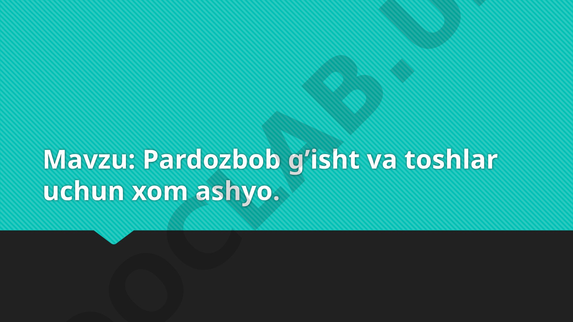 Pardozbob g'isht va toshlar uchun xom ashyo