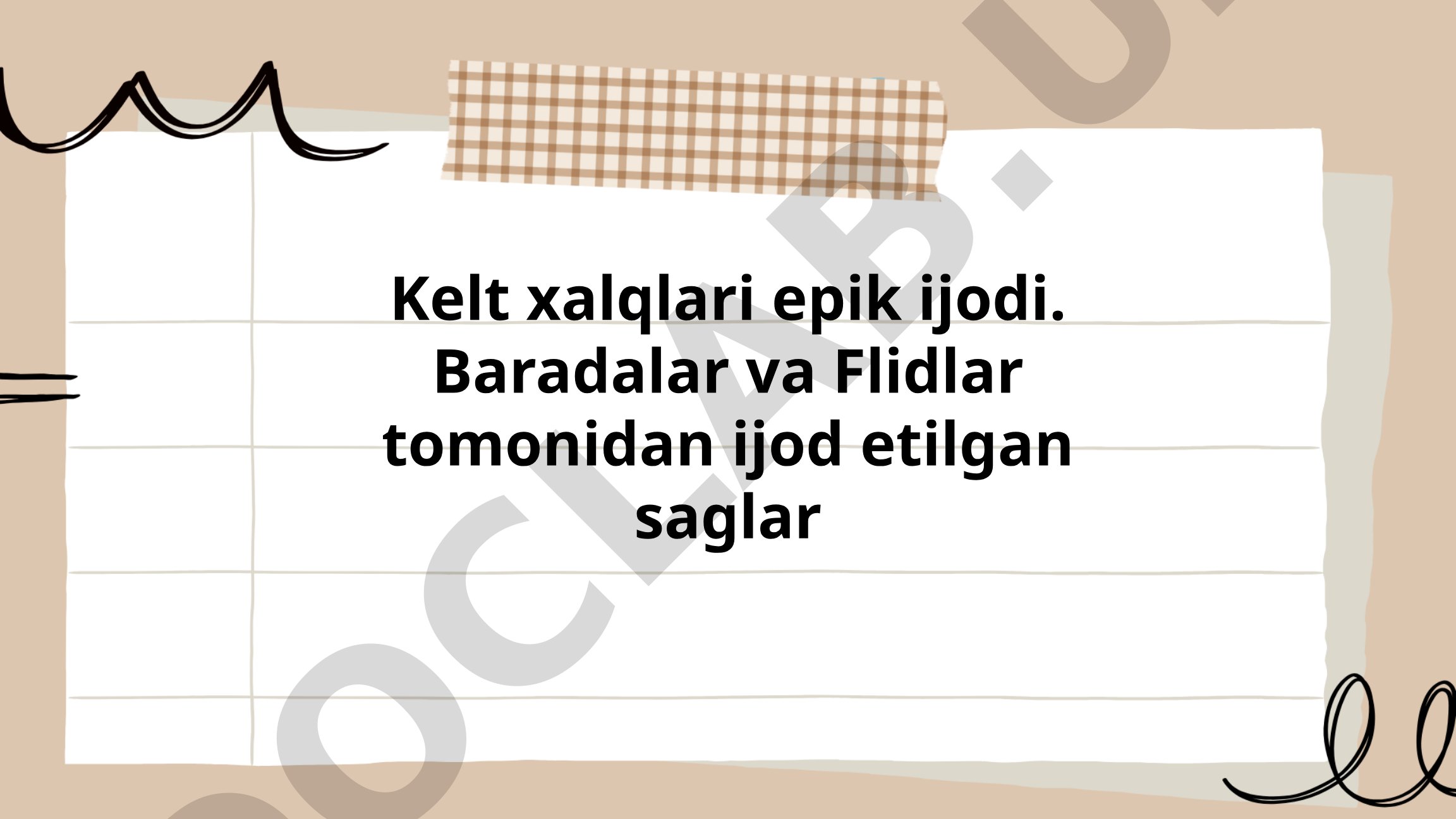 Kelt xalqlari epik ijodi: Baradalar va Flidlar saglari