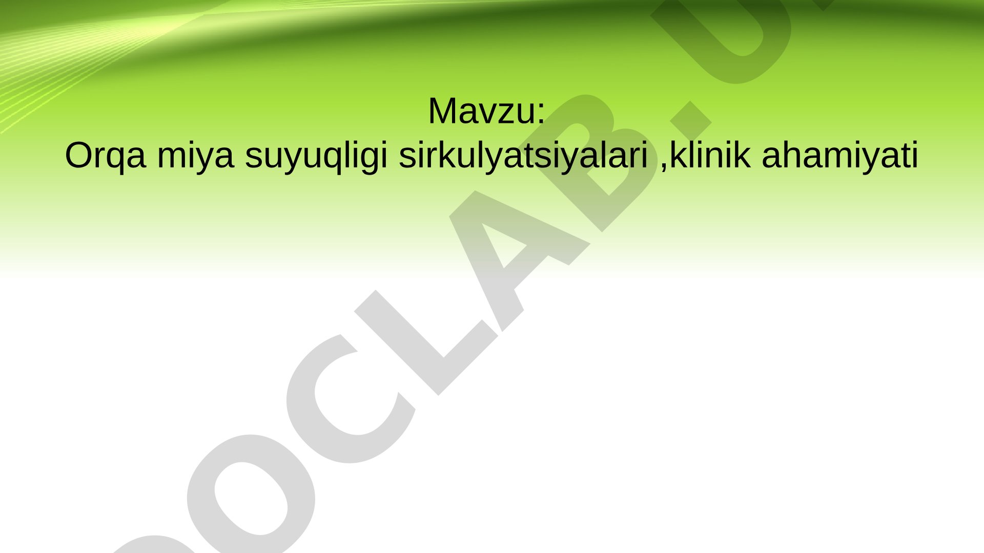 Orqa miya suyuqligi sirkulyatsiyalari, klinik ahamiyati