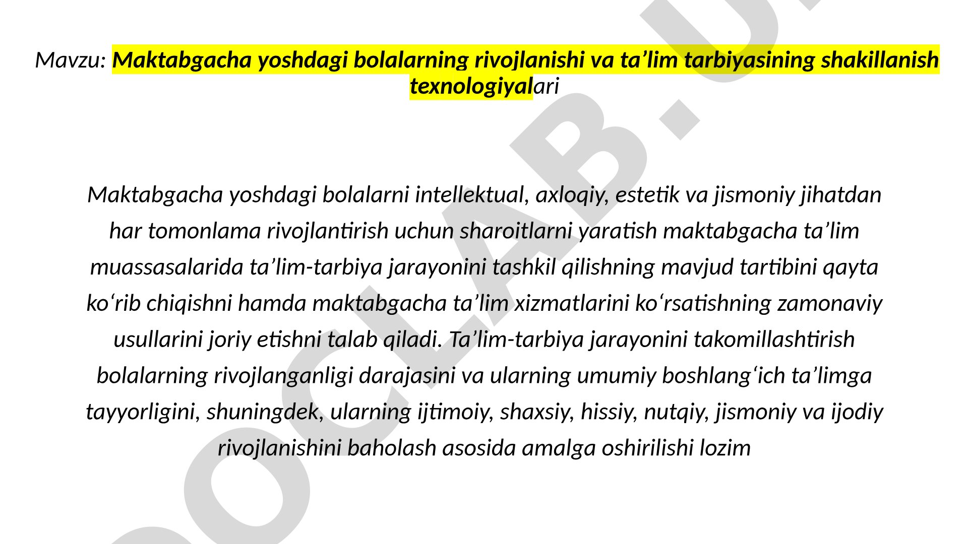 Maktabgacha yoshdagi bolalarning rivojlanishi va ta’lim tarbiyasining shakillanish texnologiyalari