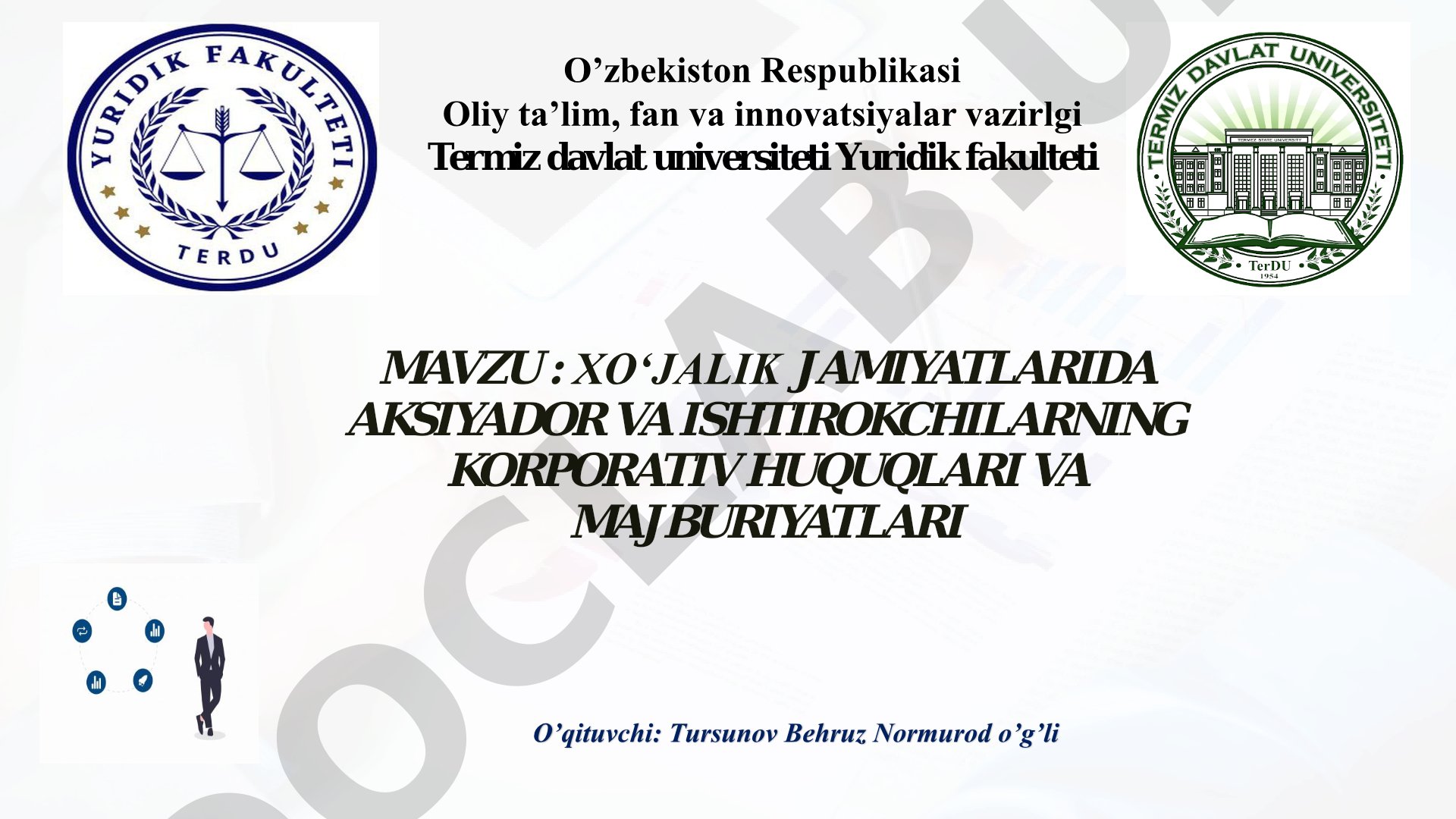 Xo‘jalik jamiyatlarida aksiyador va ishtirokchilarning korporativ huquqlari va majburiyatlari