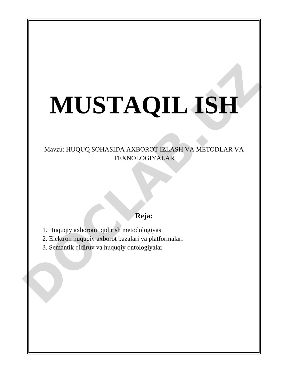 HUQUQ SOHASIDA AXBOROT IZLASH VA METODLAR VA TEXNOLOGIYALAR
