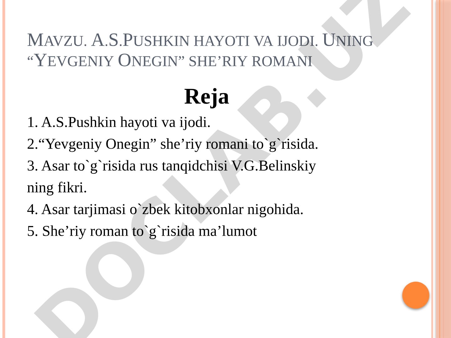A.S.Pushkin hayoti va ijodi. Uning “Yevgeniy Onegin” she’riy romani