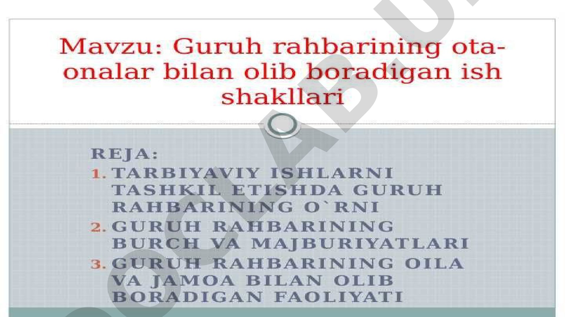 Guruh rahbarining ota-onalar bilan olib boradigan ish shakllari
