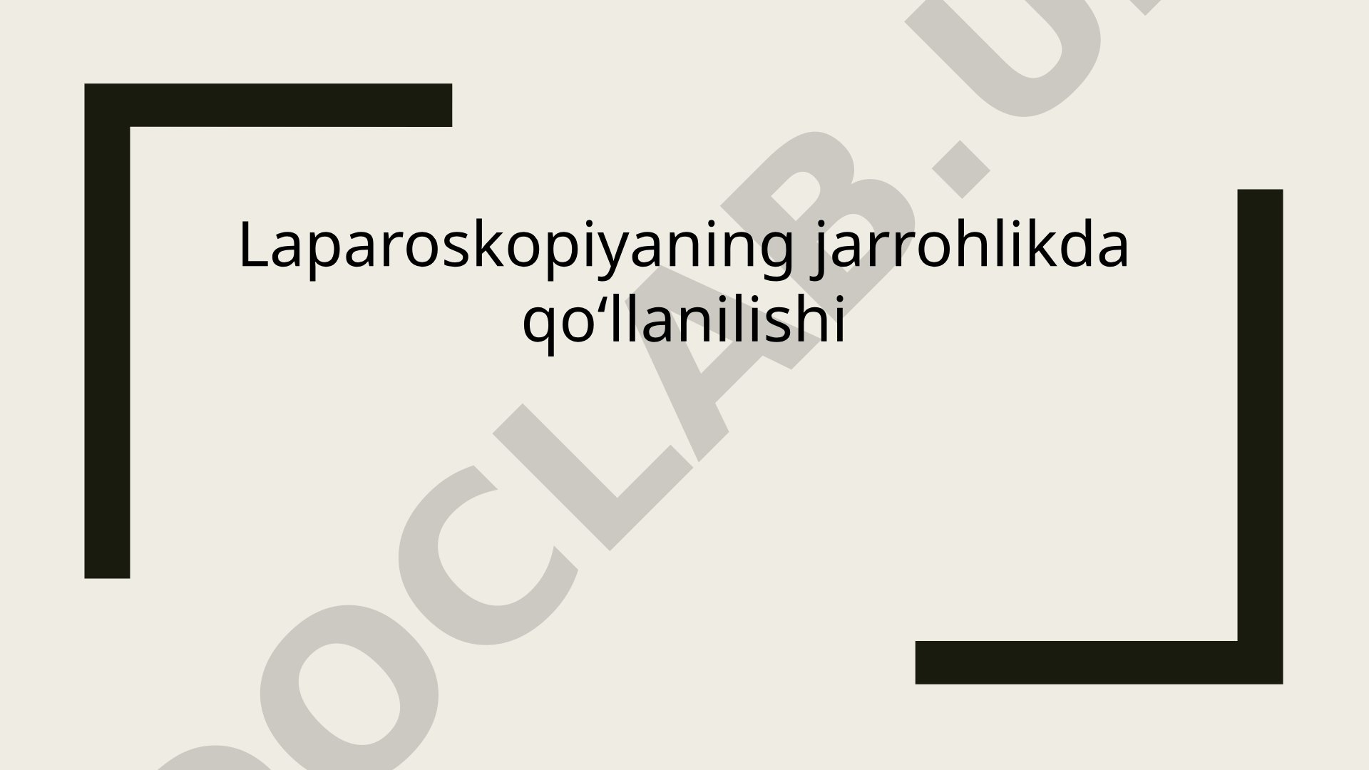 Laparoskopiyaning jarrohlikda qo'llanilishi